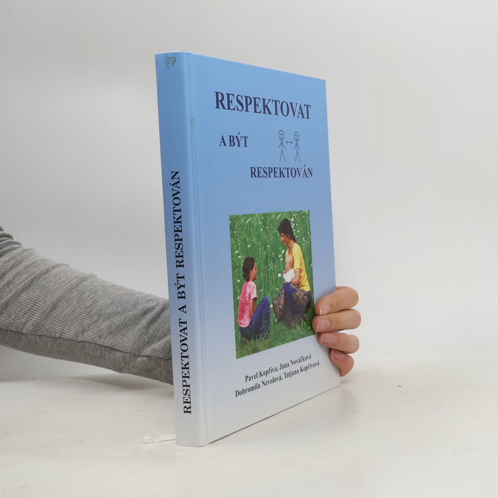 Pavel Kopřiva Respektovat a být respektován
