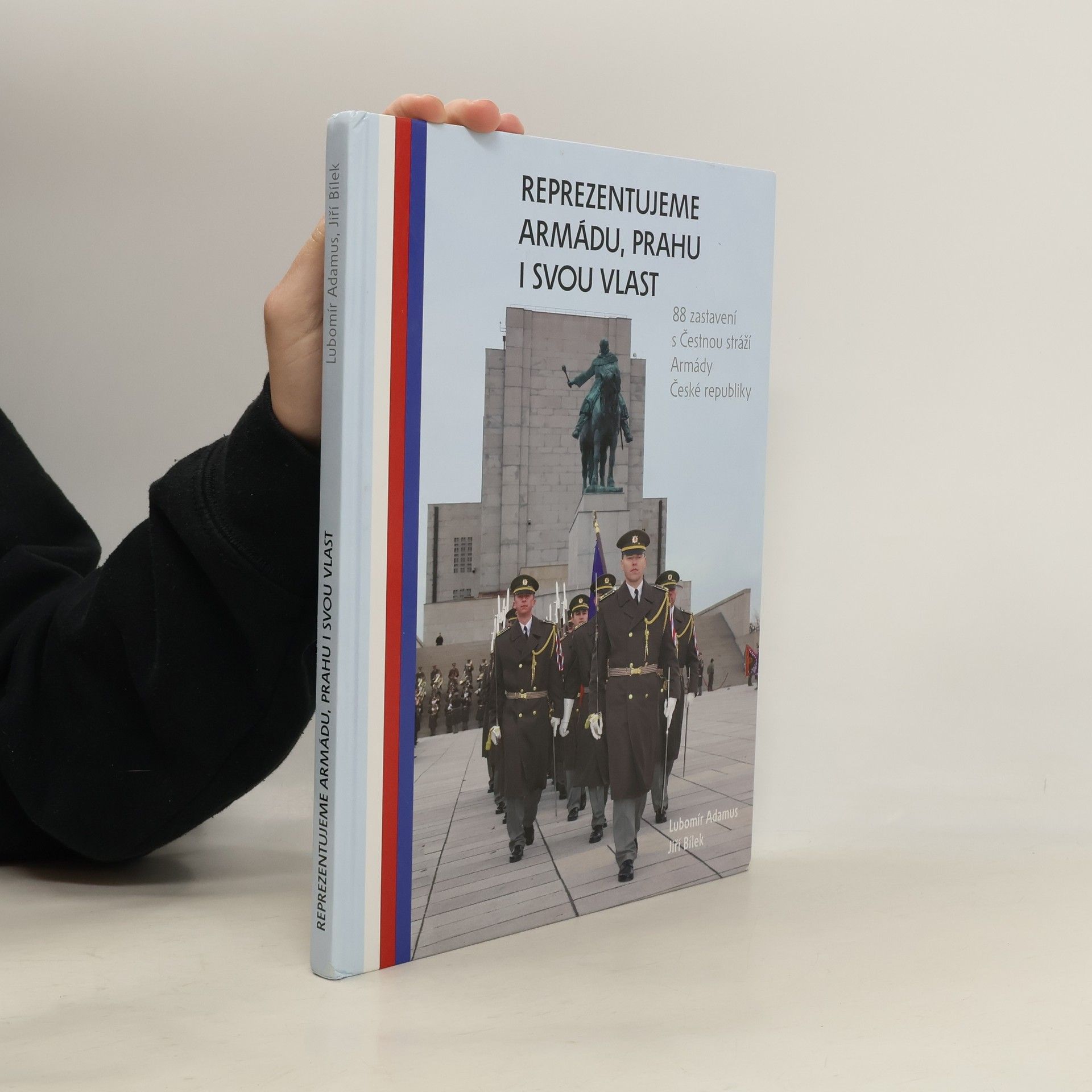 Jiří Bílek Reprezentujeme armádu, Prahu i svou vlast