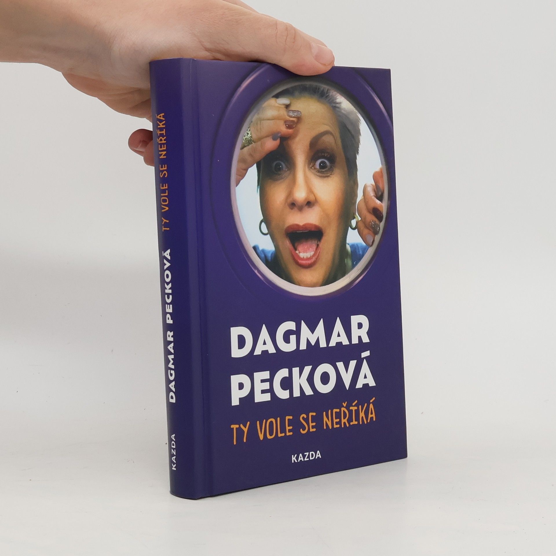 Dagmar Pecková Ty vole se neříká