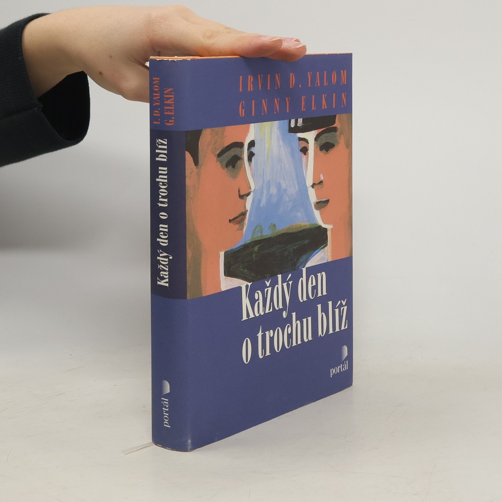 Irvin Yalom Každý den o trochu blíž