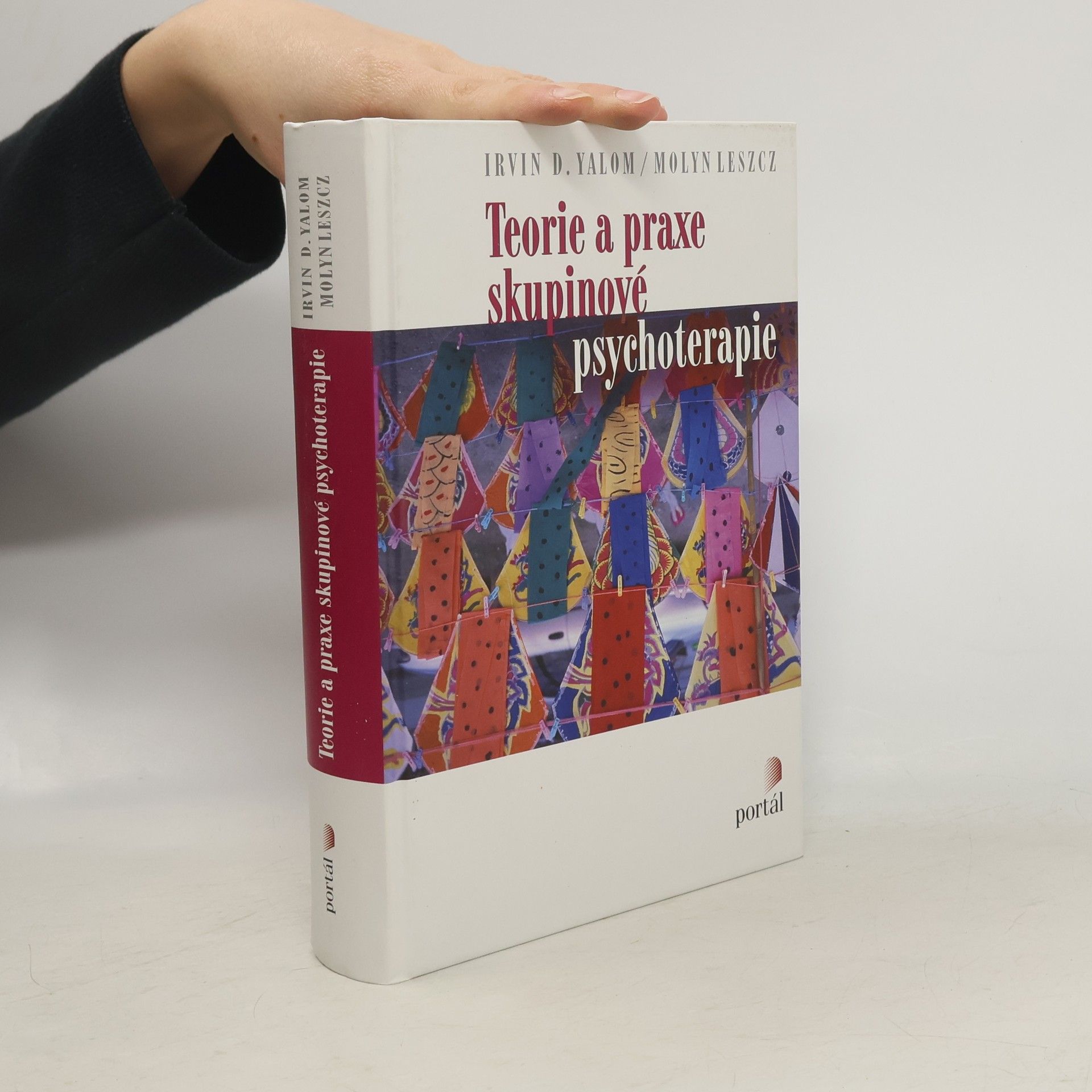 Irvin D. Yalom Teorie a praxe skupinové psychoterapie