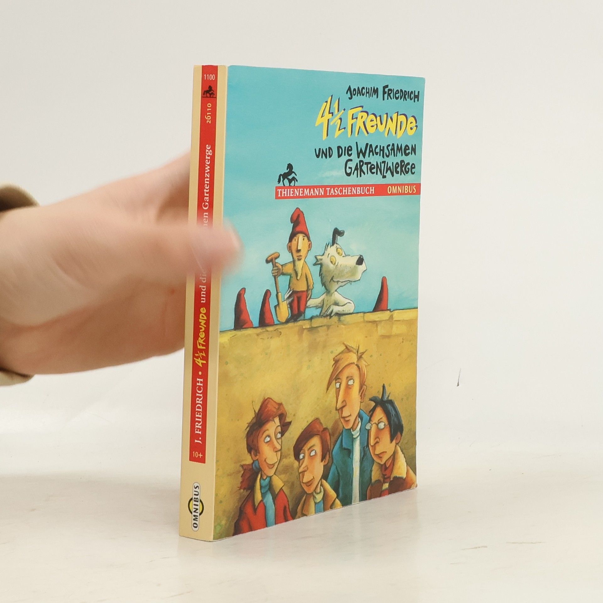 Joachim Friedrich 4 1/2 Freunde und die wachsamen Gartenzwerge