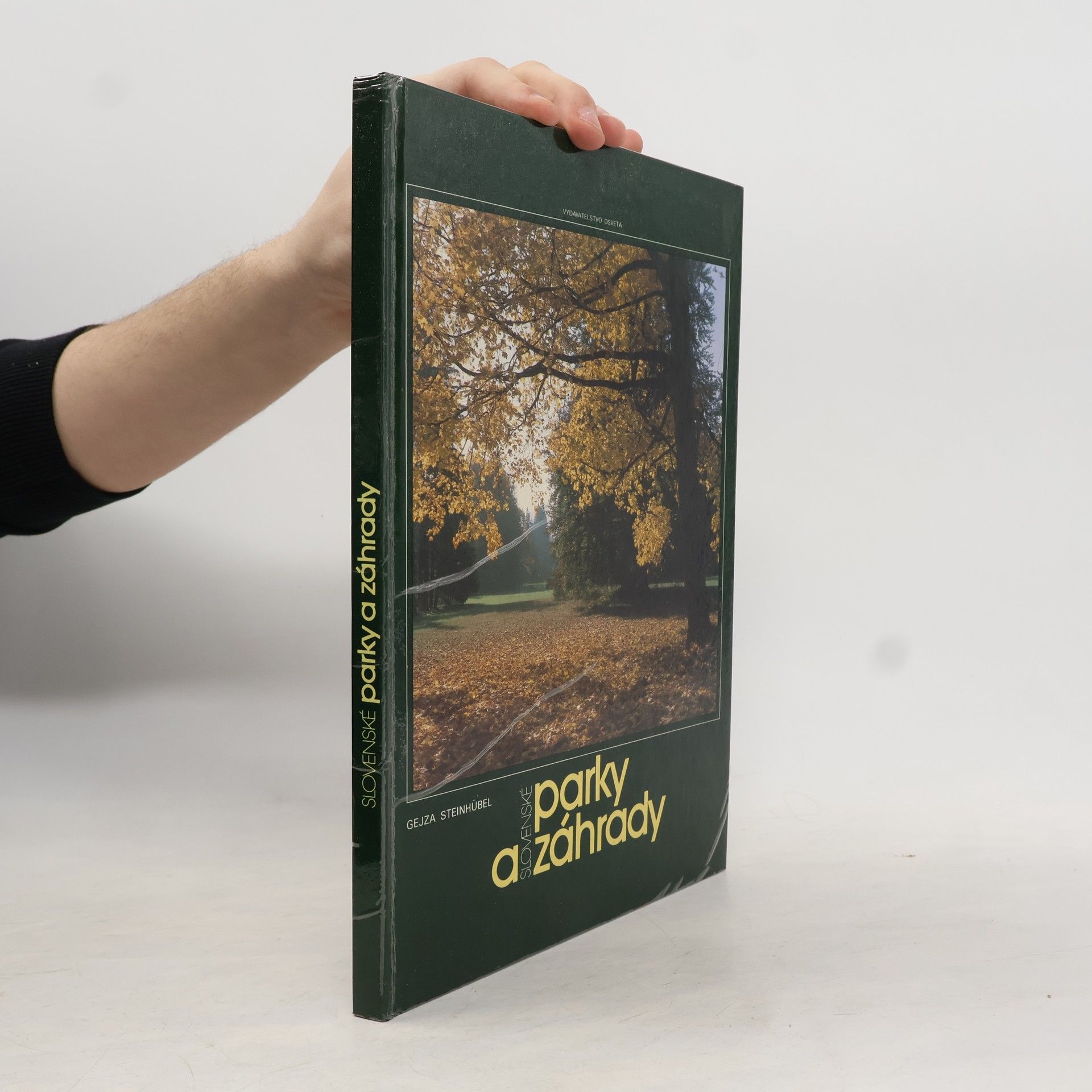 Gejza Steinhubel Slovenské parky a záhrady