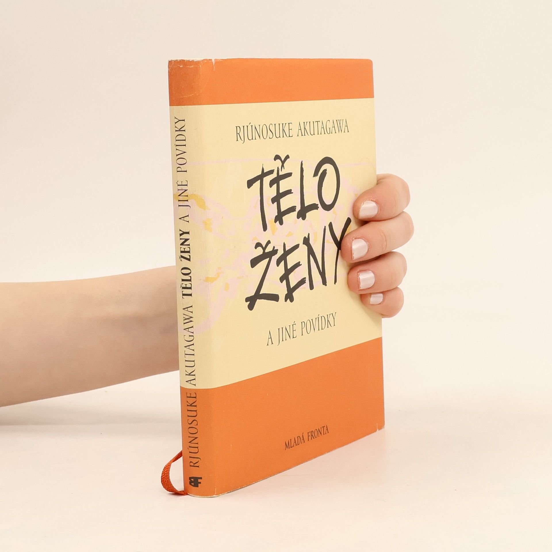 Akutagawa Ryūnosuke Tělo ženy a jiné povídky
