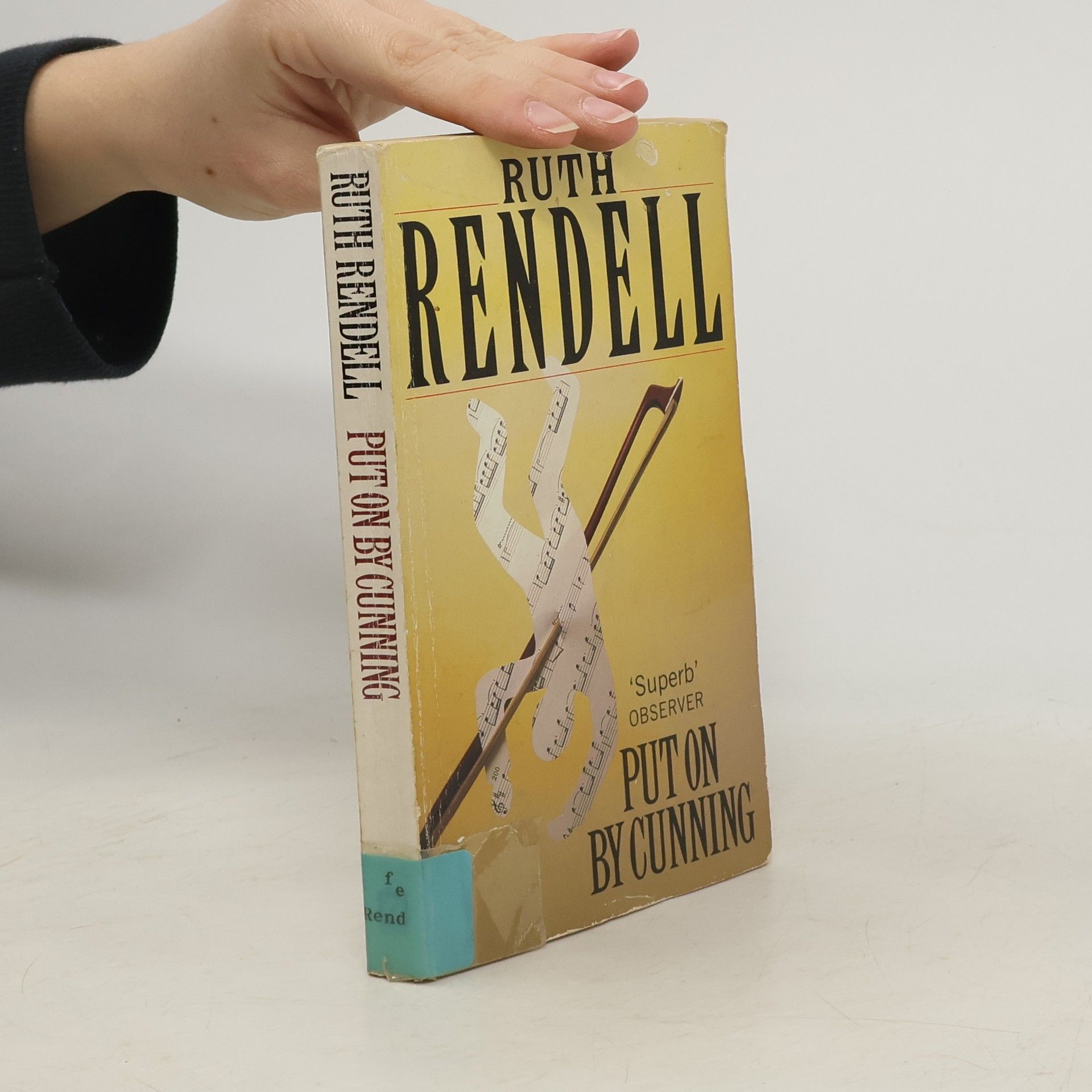 Ruth Rendell Put on by cunning
