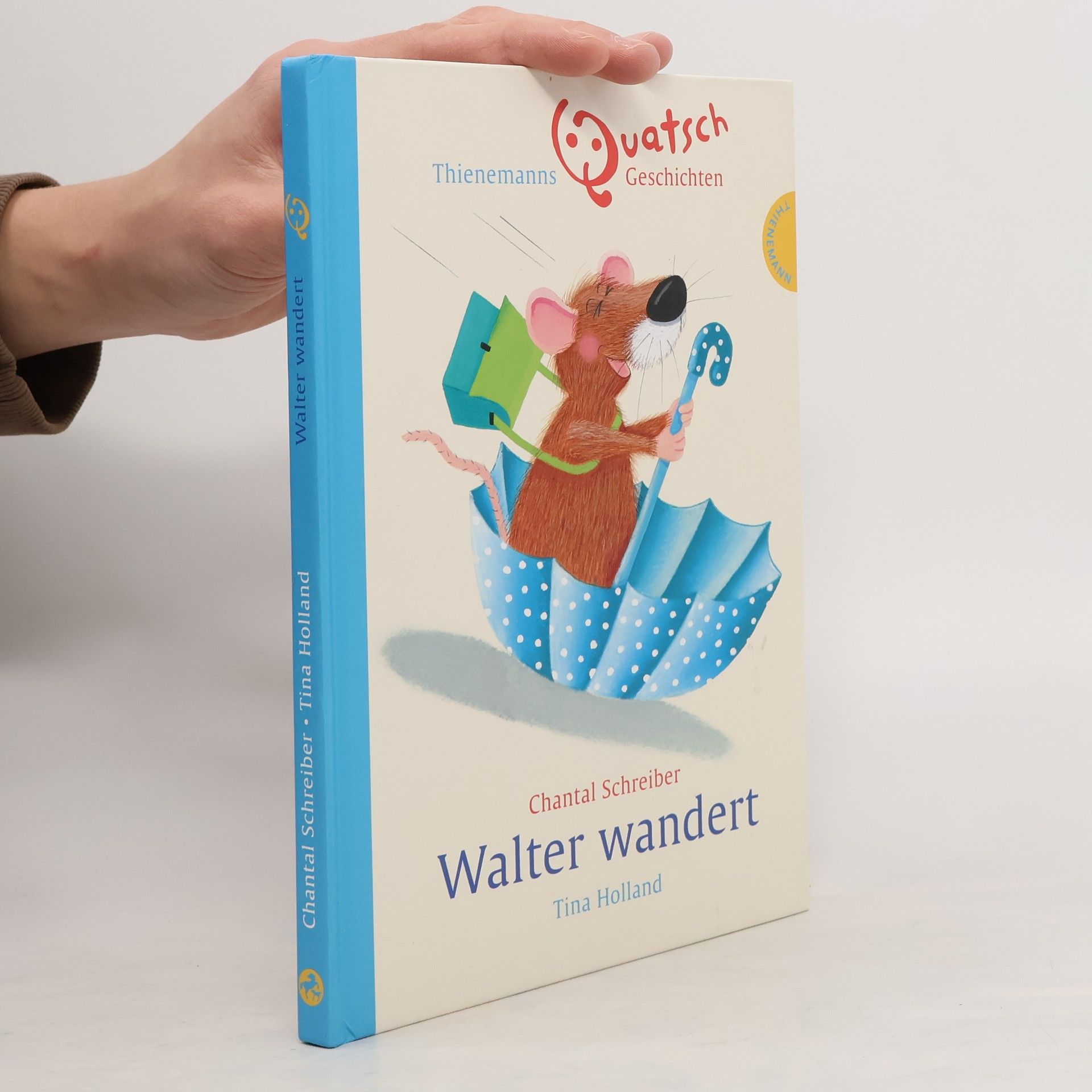 Chantal Schreiber Thienemanns Quatschgeschichten: Walter wandert