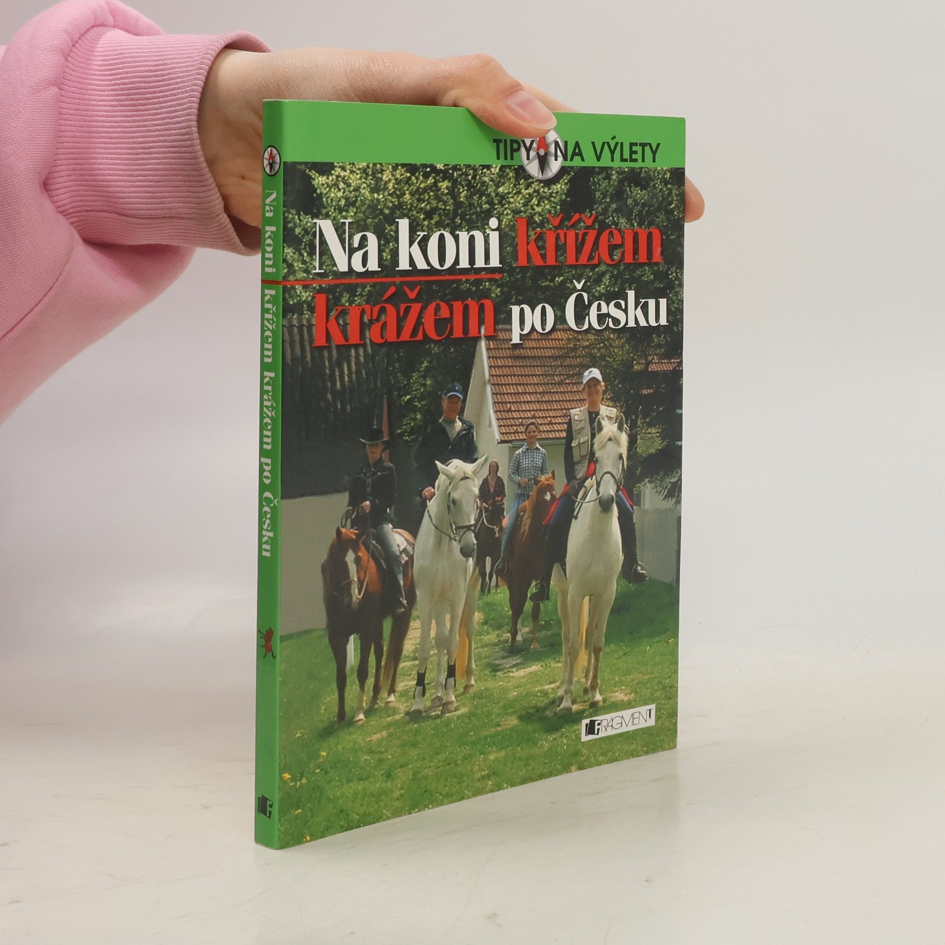Milena Andrlová Na koni křížem krážem po Česku