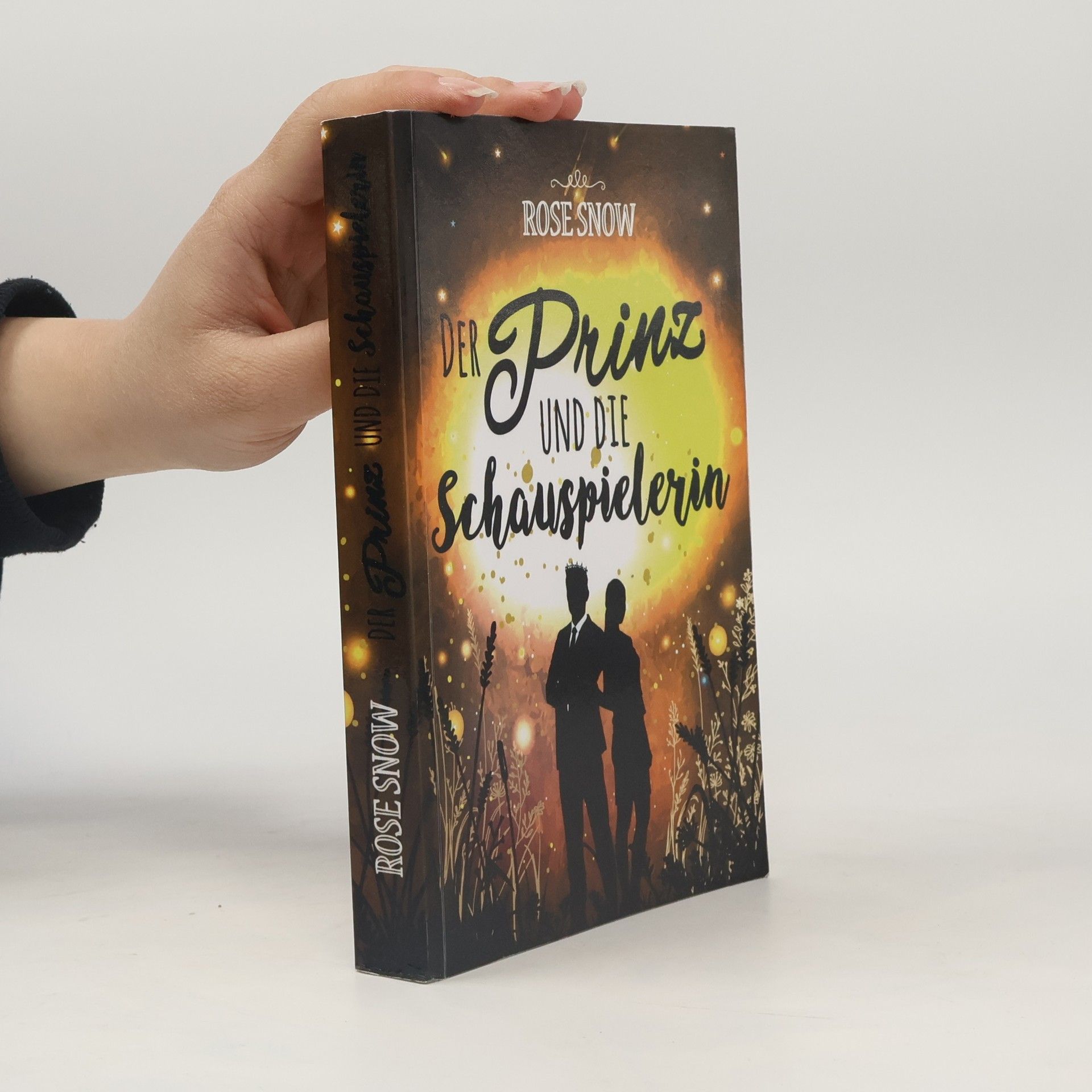 Rosie Snow Der Prinz und die Schauspielerin