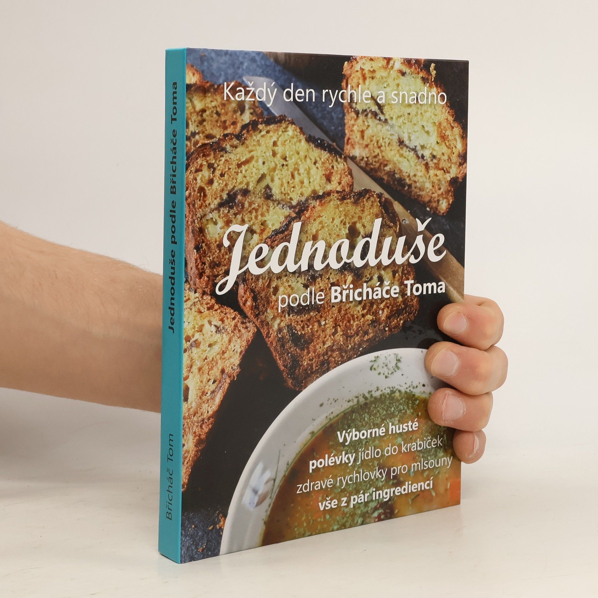 Tomáš Kosačík Jednoduše podle Břicháče Toma