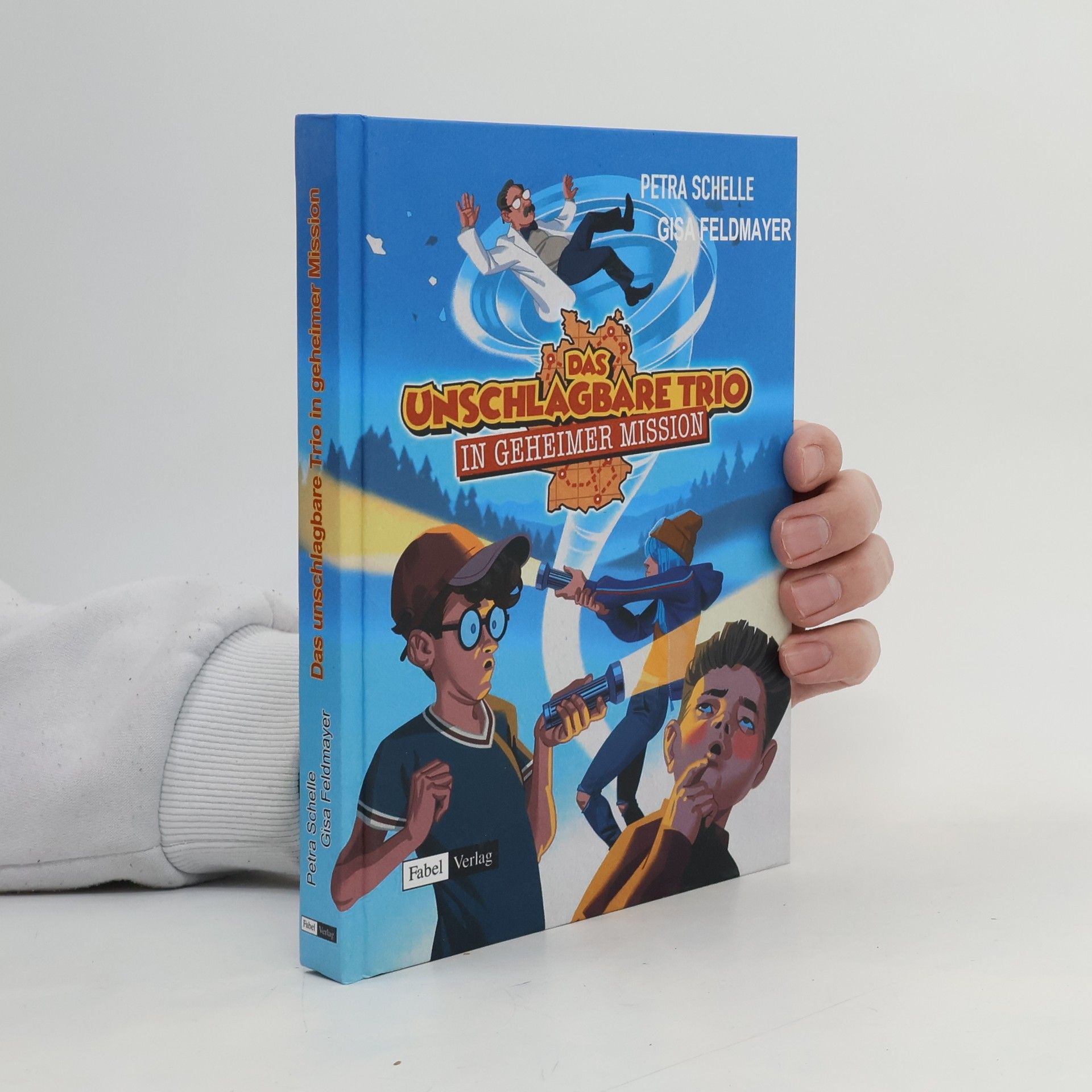 Petra Schelle Das Unschlagbare Trio in Geheimer Mission