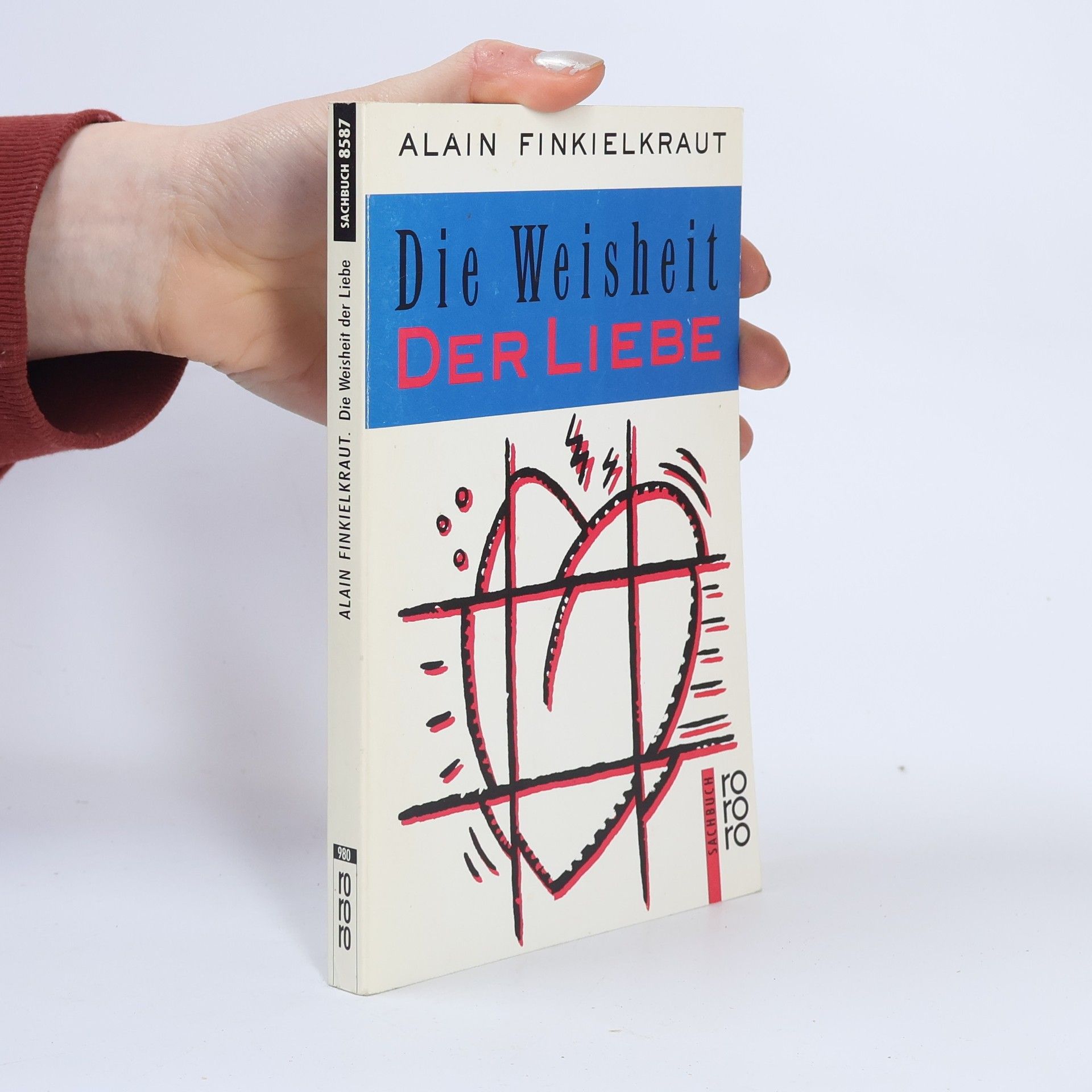 Alain Finkielkraut Die Weisheit der Liebe