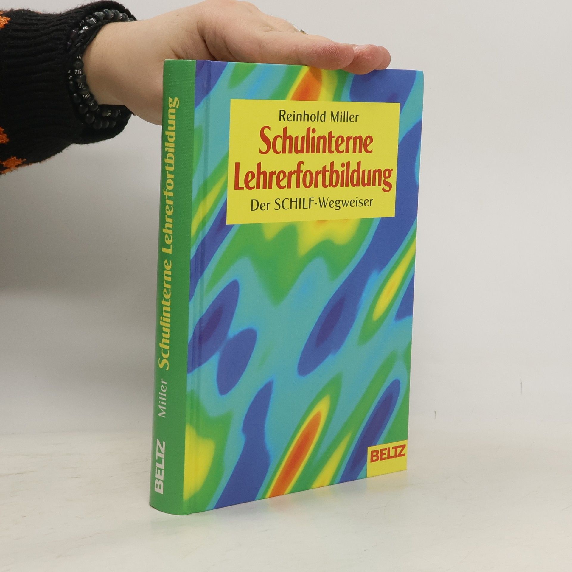 Reinhold Miller Beltz Grüne Reihe: Schulinterne Lehrerfortbildung