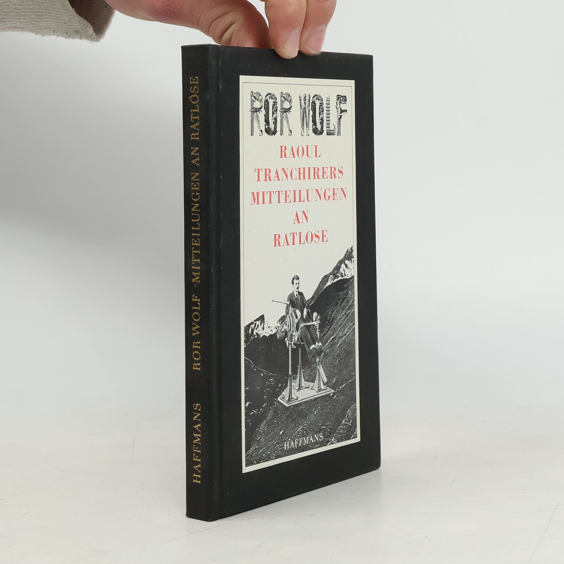 Ror Wolf Raoul Tranchirers Mitteilungen an Ratlose