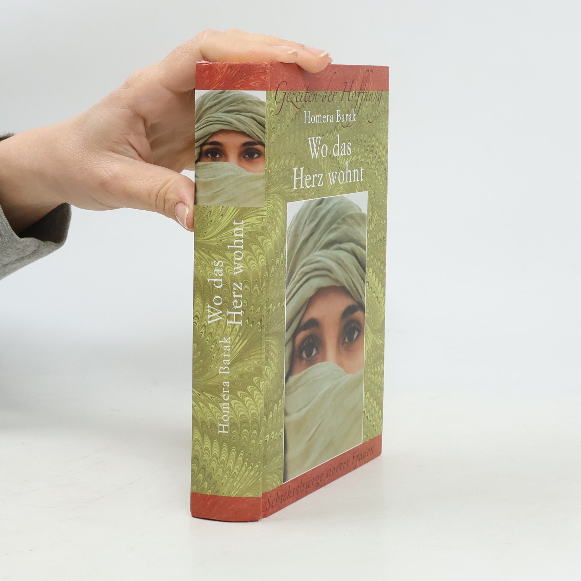 Homera Barak Wo das Herz wohnt