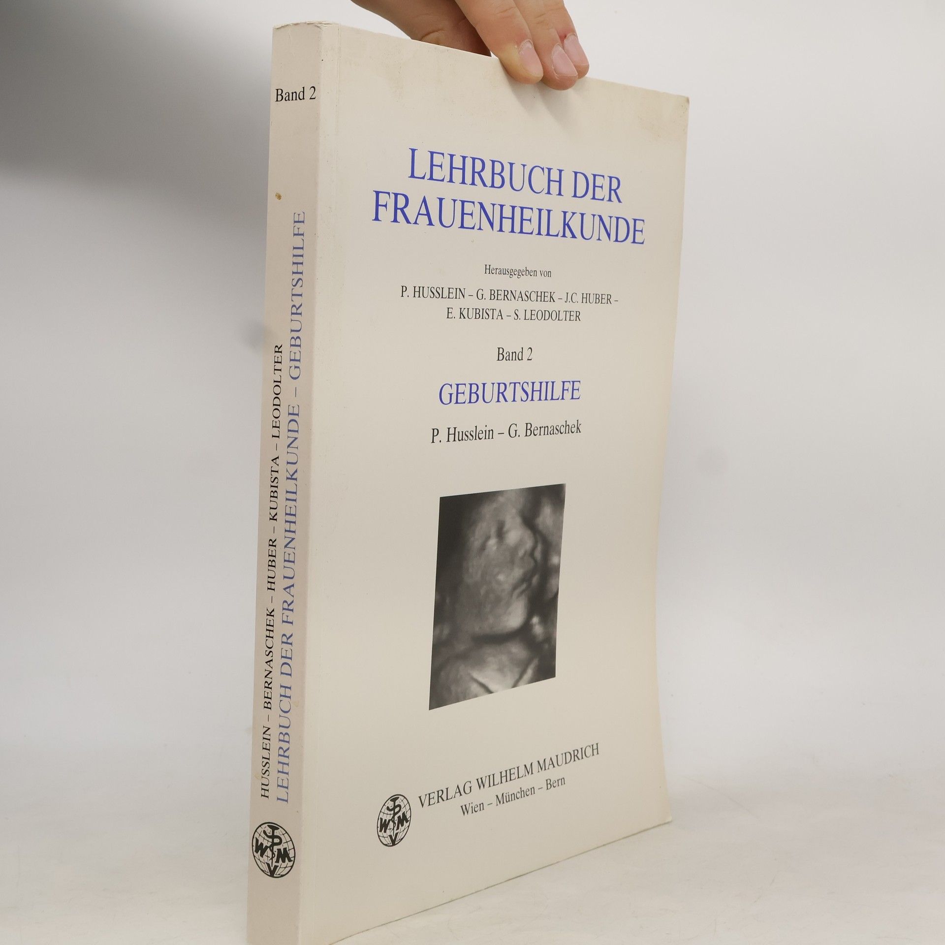 Peter Husslein Lehrbuch der Frauenheilkunde - Geburtshilfe