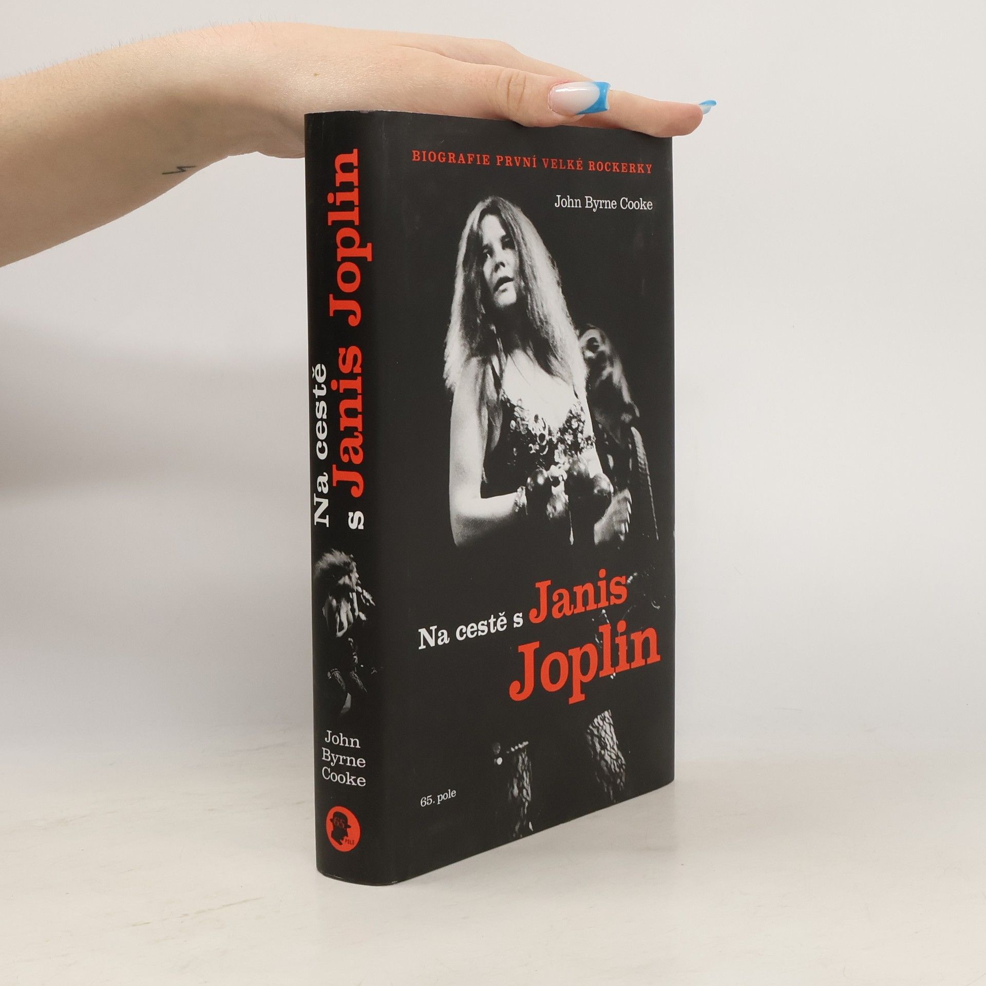 John Byrne Cooke Na cestě s Janis Joplin - biografie první velké rockerky
