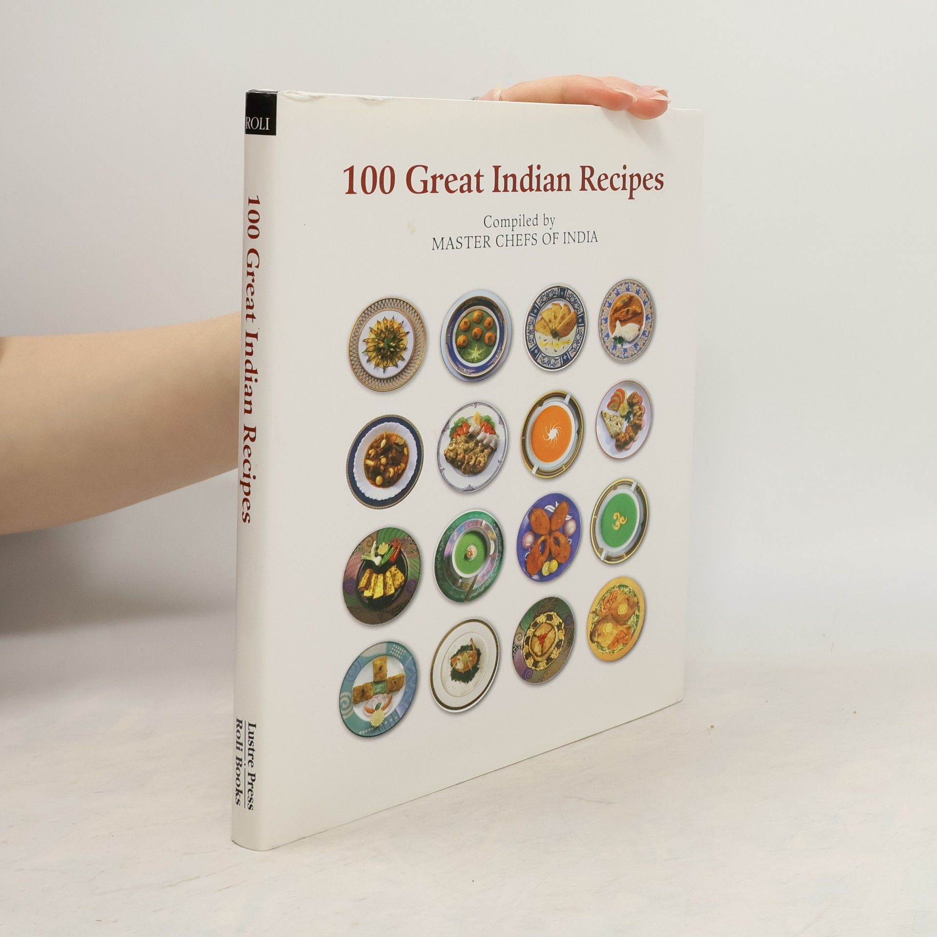 Autorenkollektiv 100 Great Indian Recipes