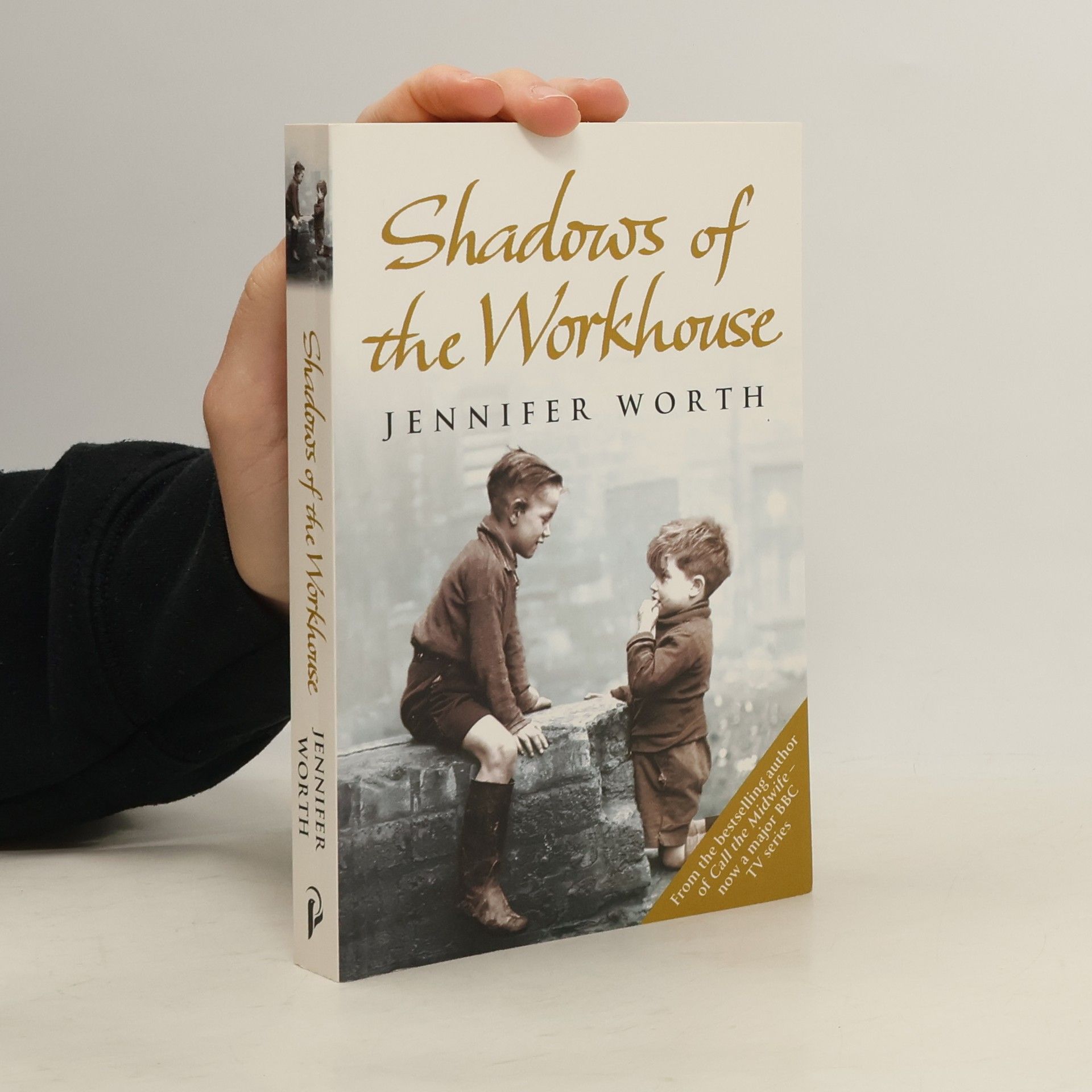 Jennifer Worth Shadows of the Workhouse