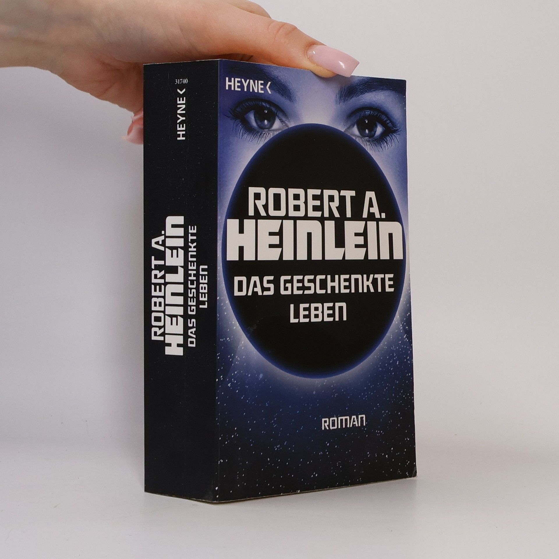 Robert A. Heinlein Das geschenkte Leben
