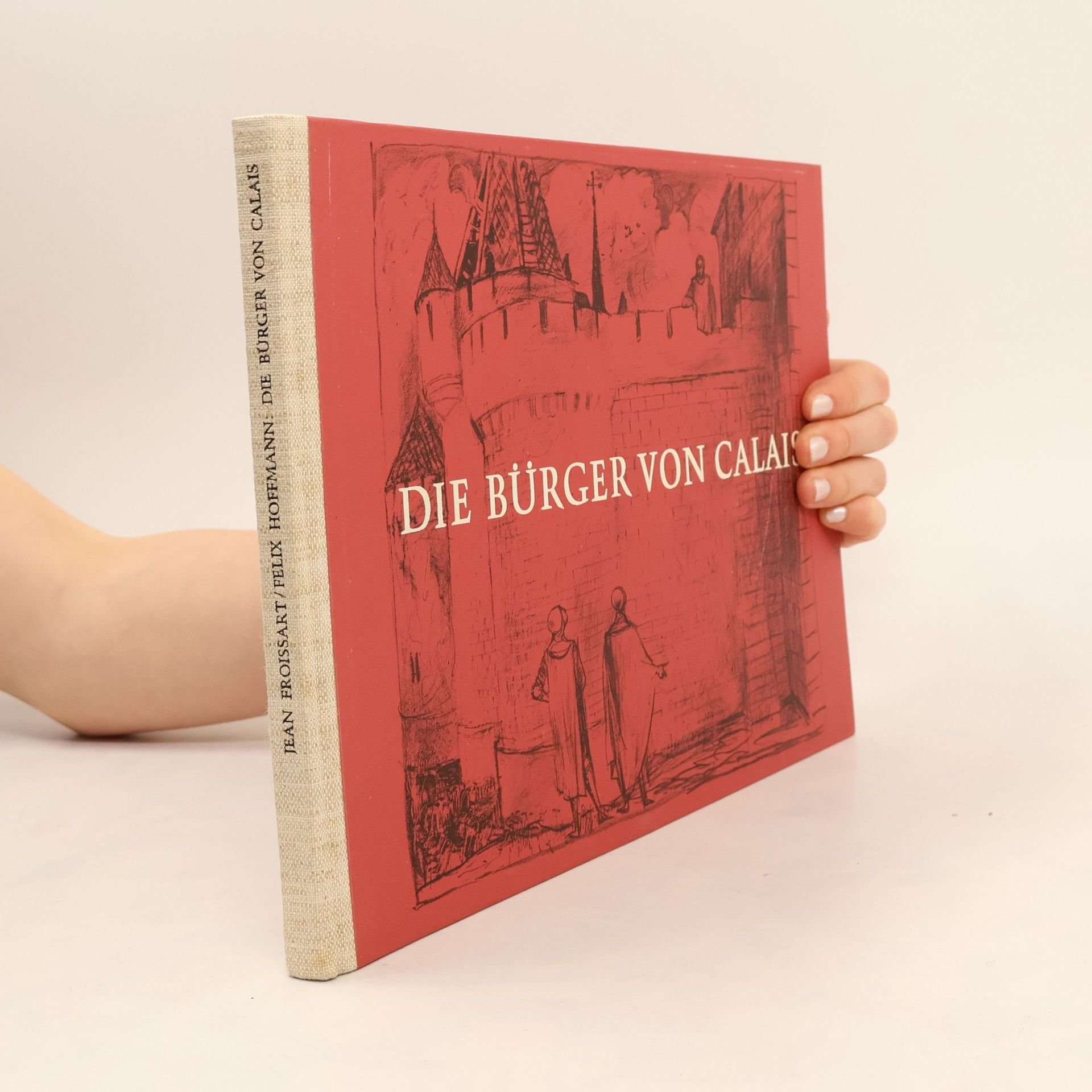 Jean Froissart Die Bürger von Calais