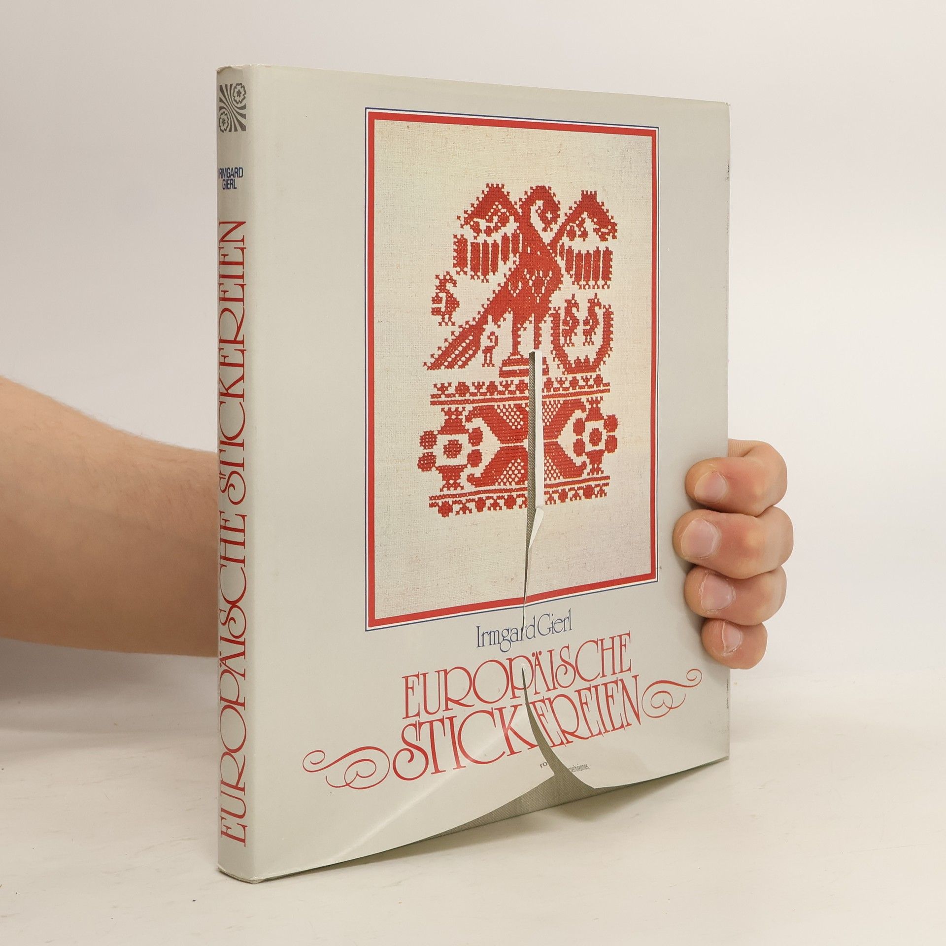 Irmgard Gierl Europäische Stickereien