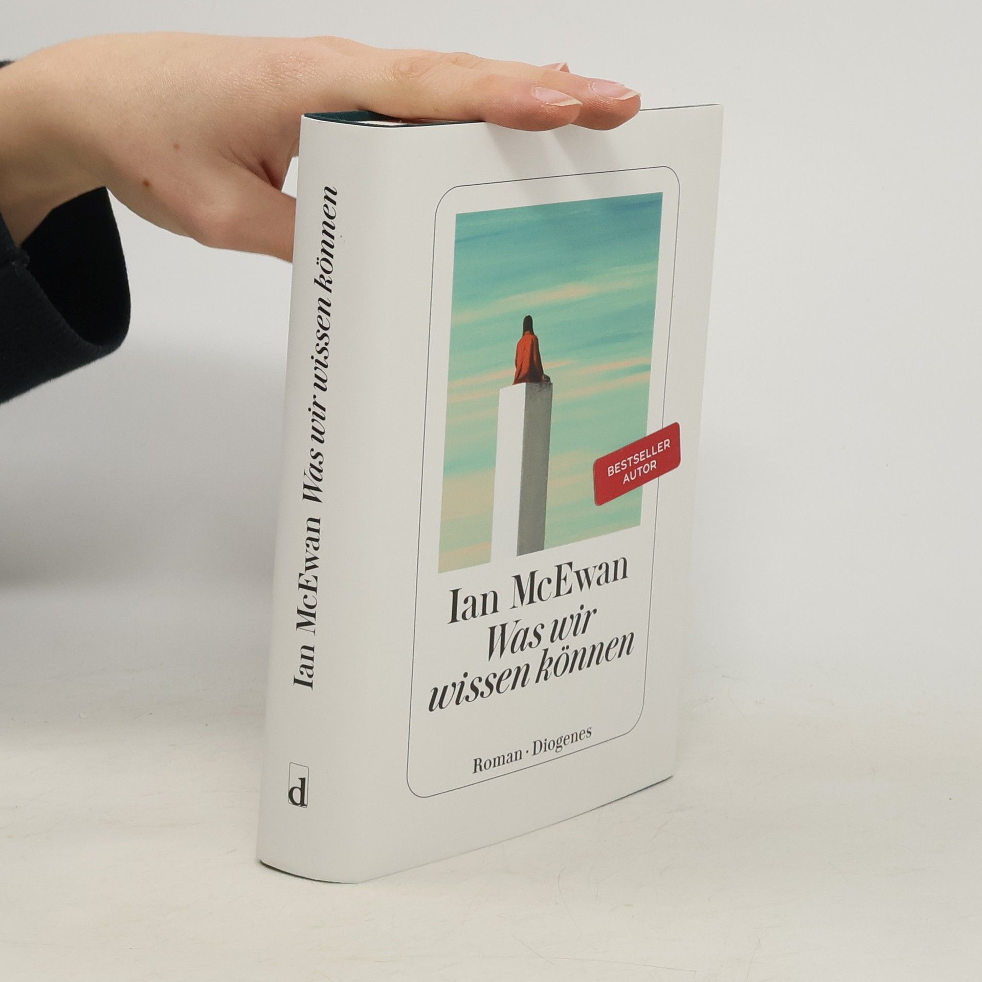 Ian McEwan Was wir wissen können