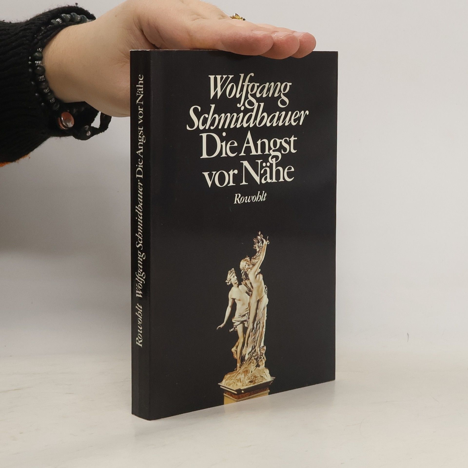 Wolfgang Schmidbauer Die Angst vor Nähe