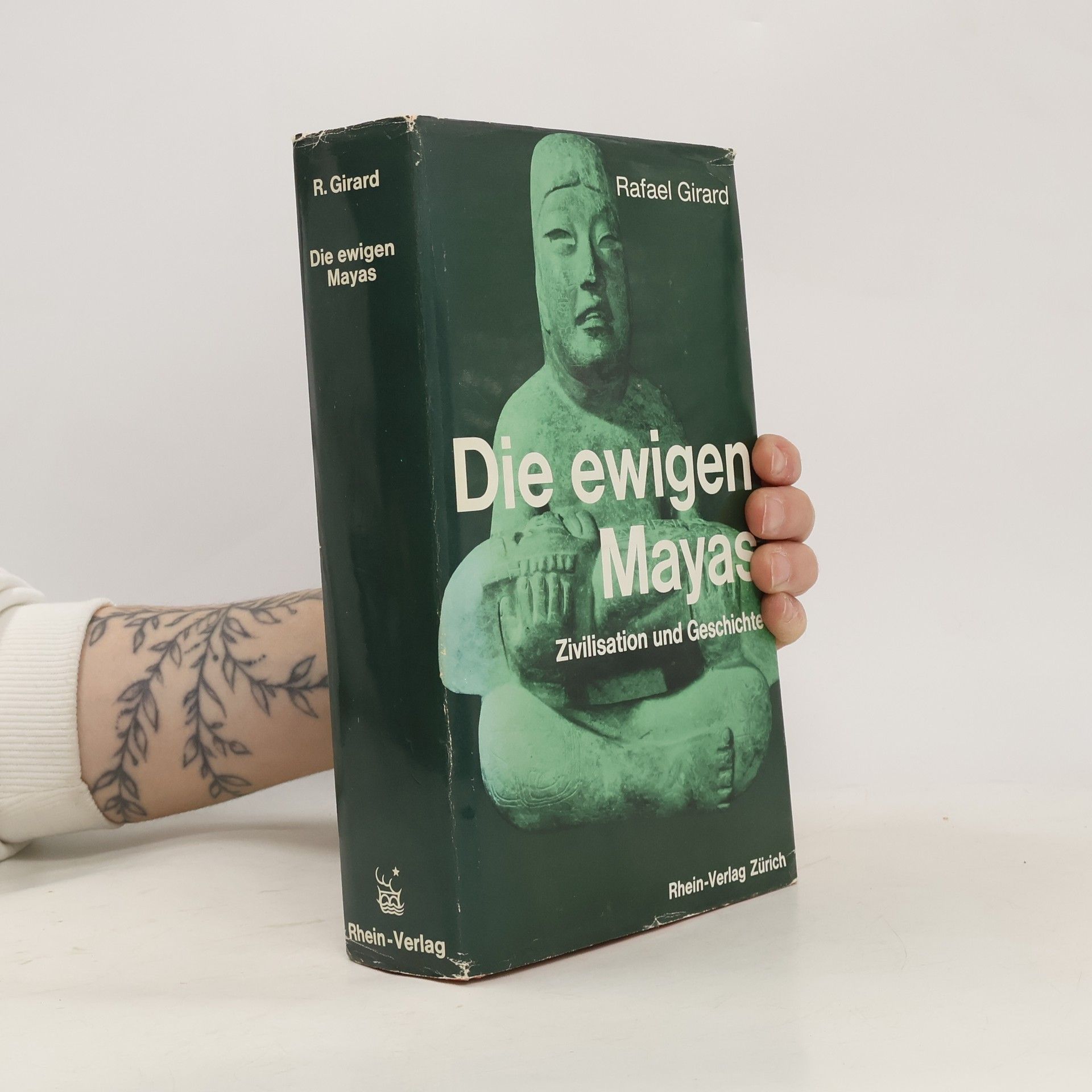 Rafael Girard Die ewigen Mayas. Zivilisation und Geschichte