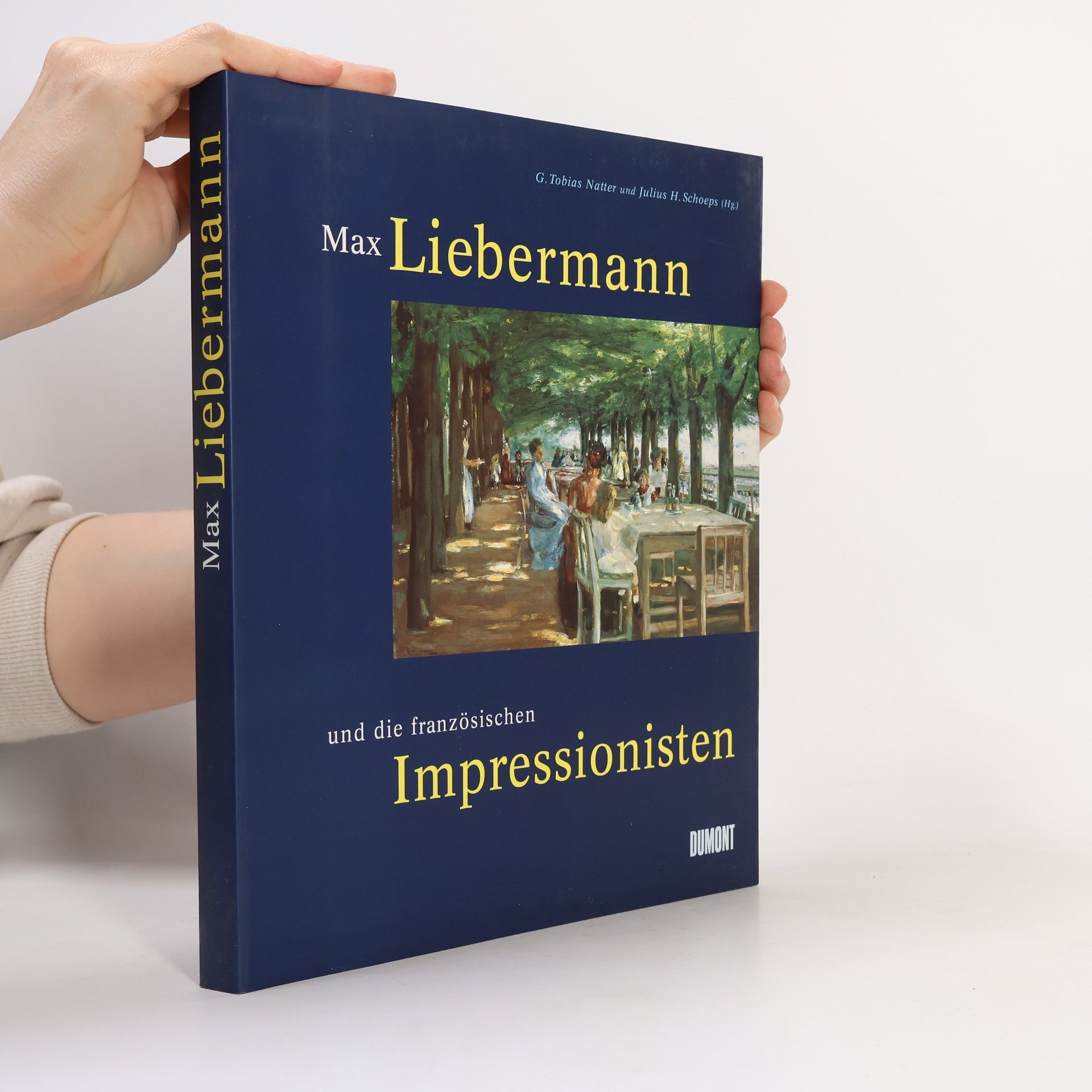 Hans Julius Schoeps Max Liebermann und die französischen Impressionisten