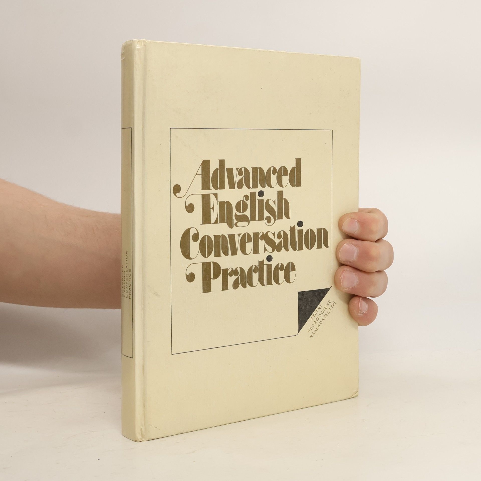 Kolektív autorov Advanced English Conversation Practise