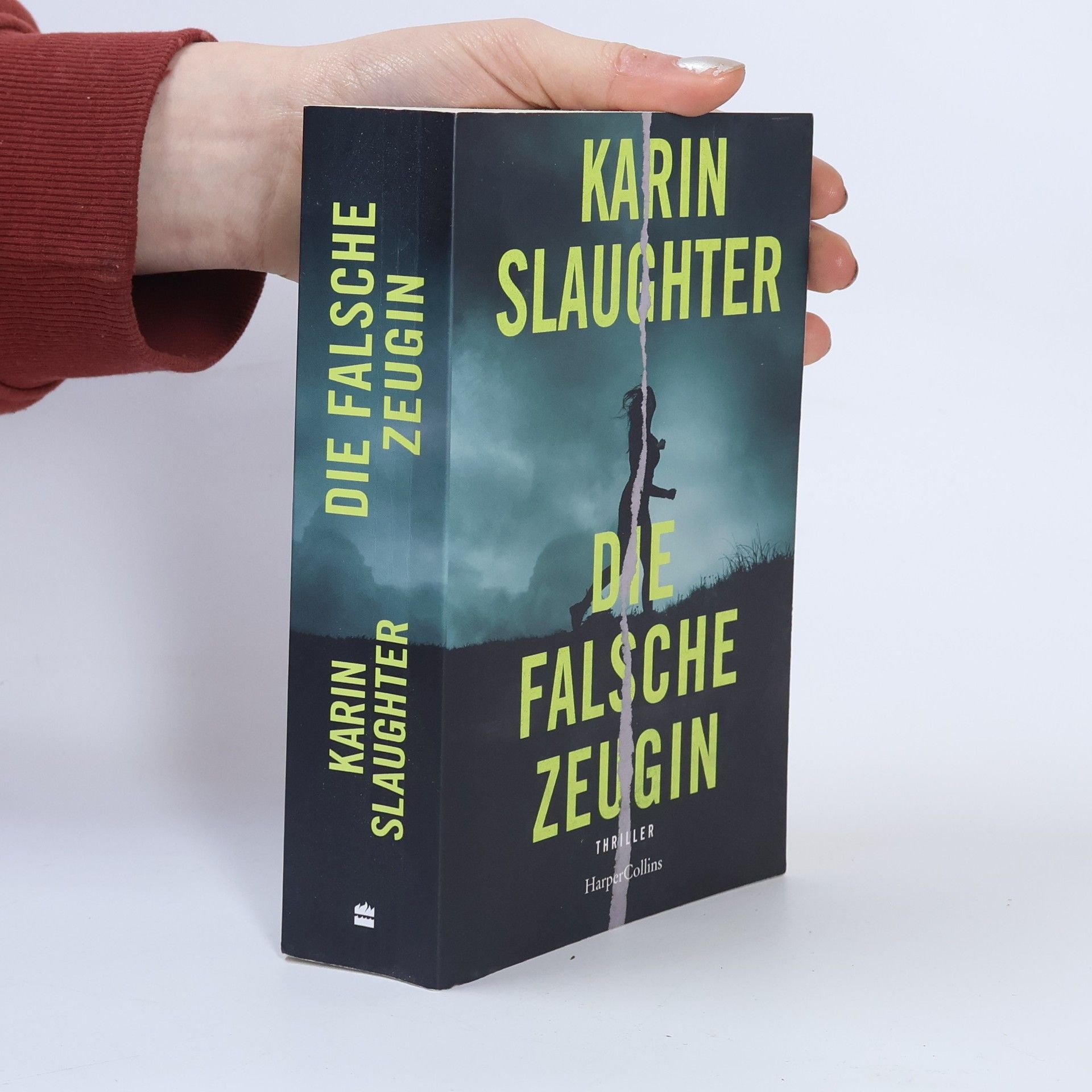 Karin Slaughter Die falsche Zeugin