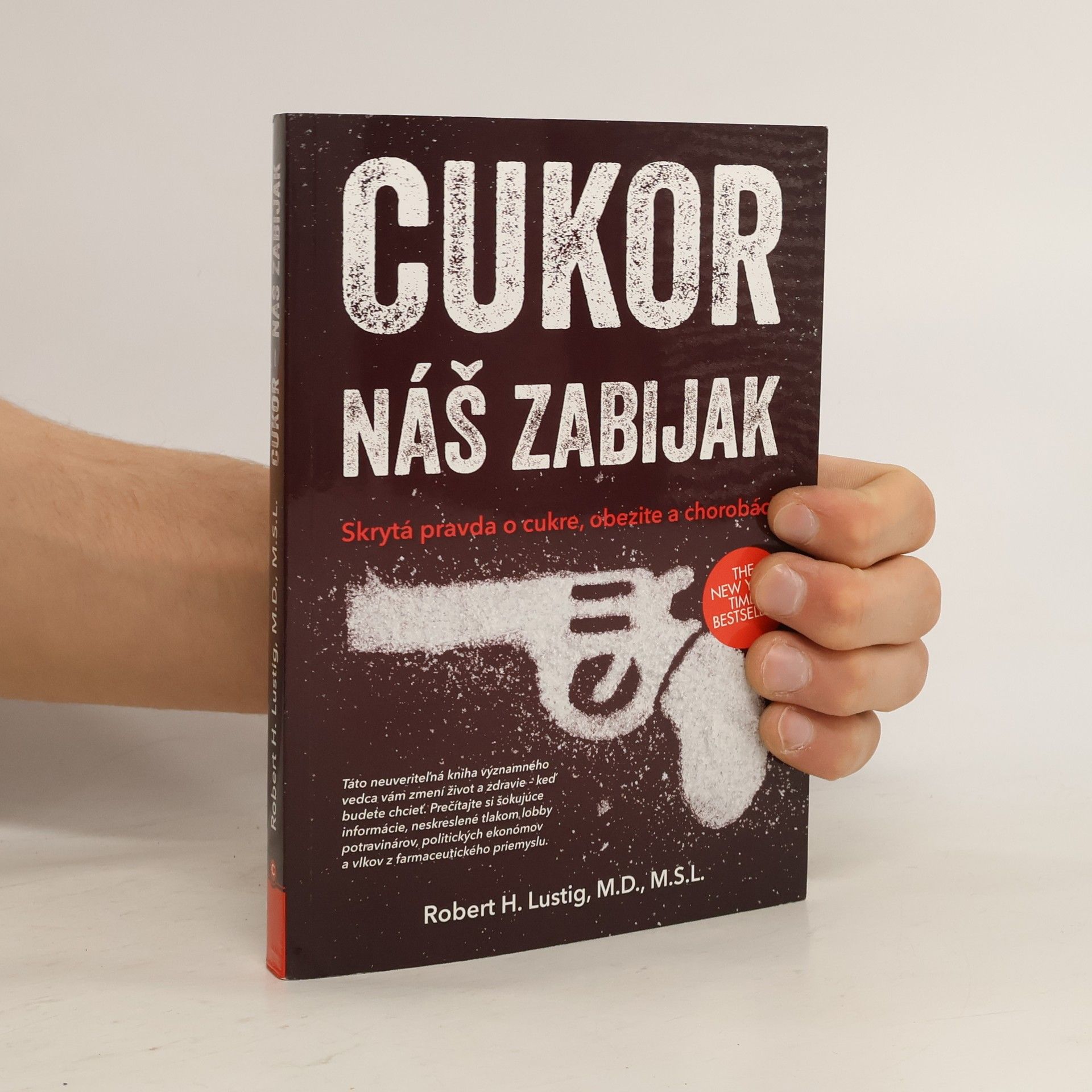 Robert H. Lustig Cukor – náš zabijak.