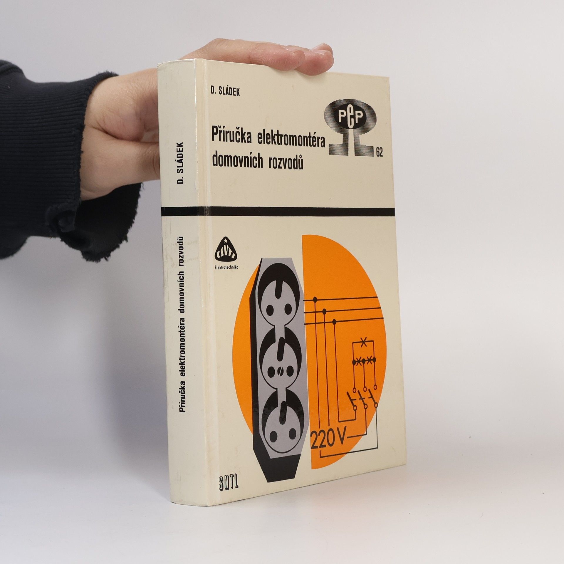 Dušan Sládek Příručka elektromontéra domovních rozvodů