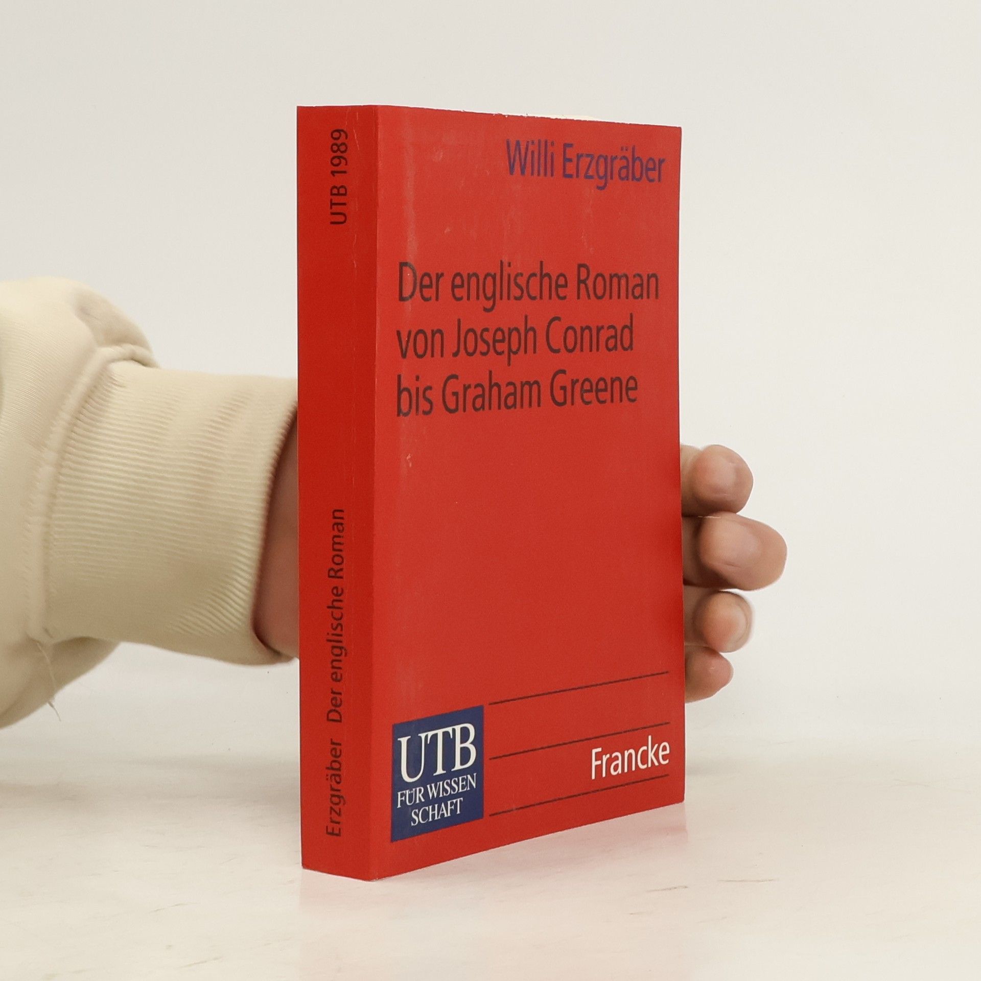 Willi Erzgräber Der englische Roman von Joseph Conrad bis Graham Greene