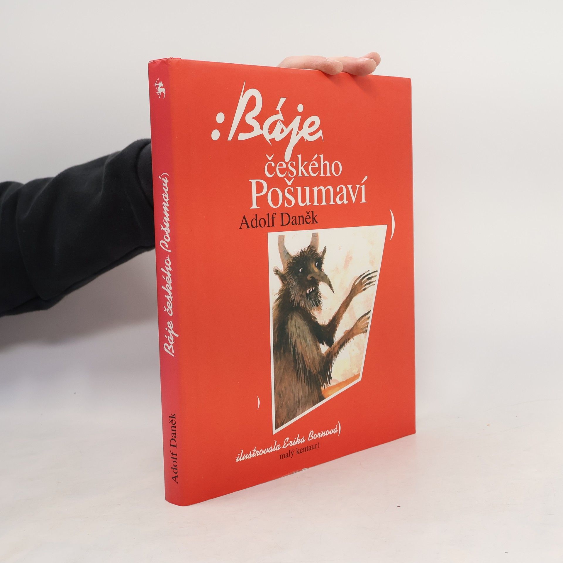 Adolf Daněk Báje českého Pošumaví