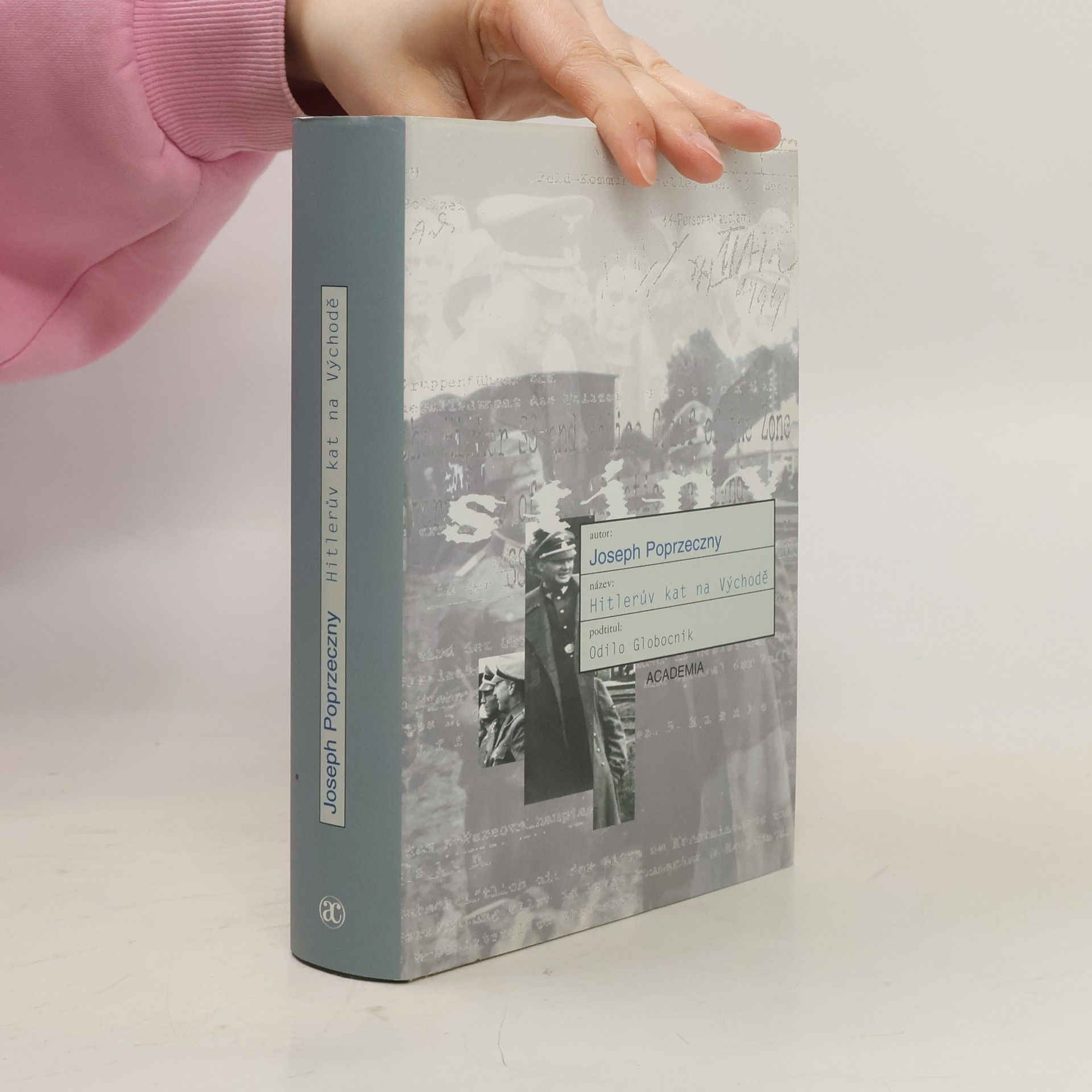 Joseph Poprzeczny Hitlerův kat na Východě