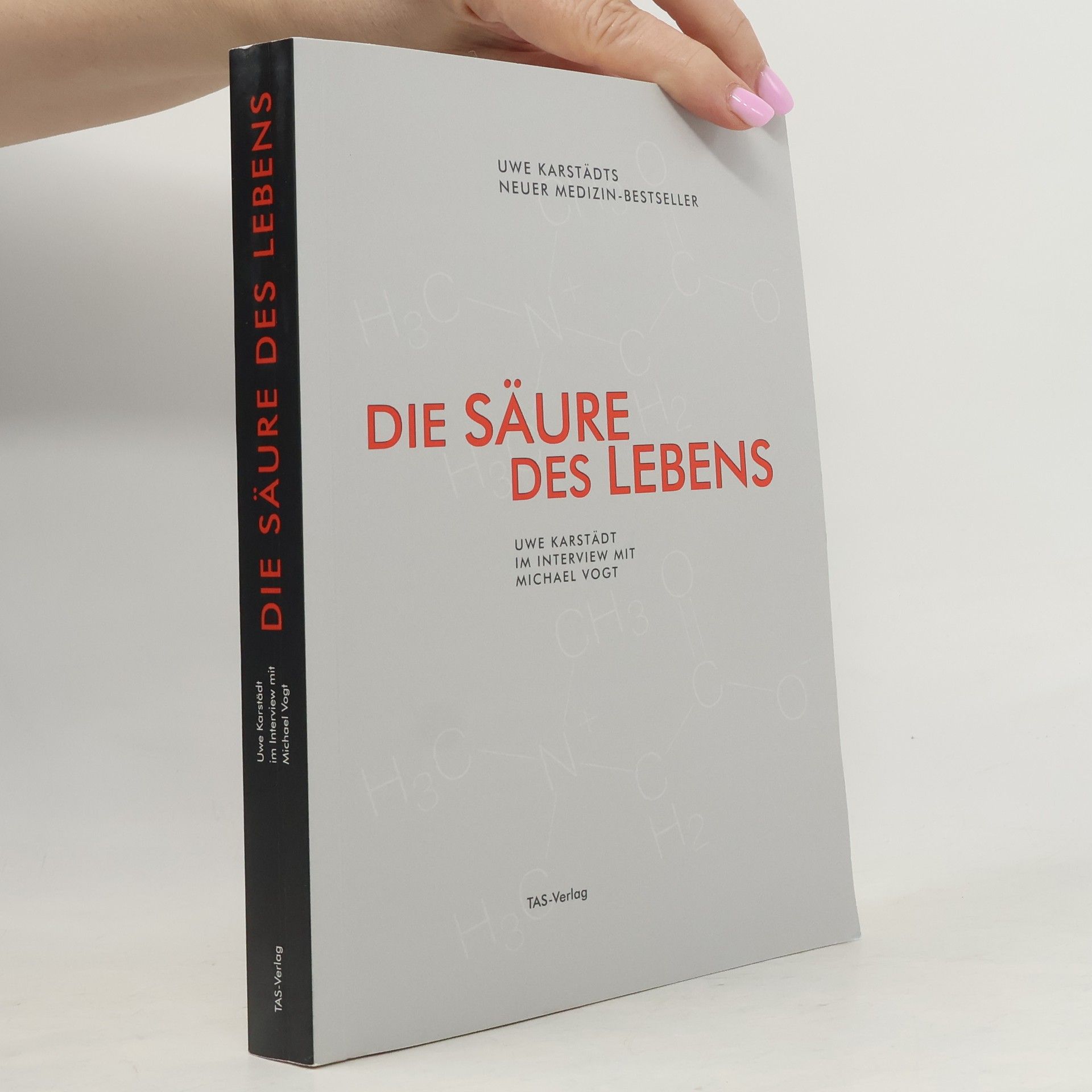 Uwe Karstädts Die Säure des Lebens