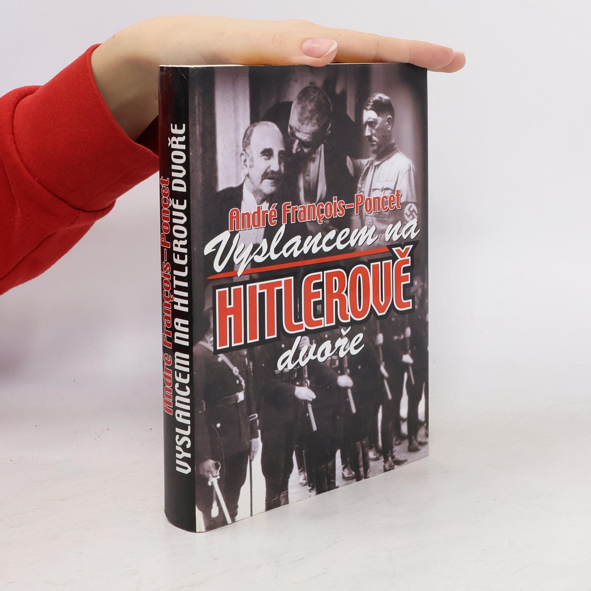 André François Poncet Vyslancem na Hitlerově dvoře