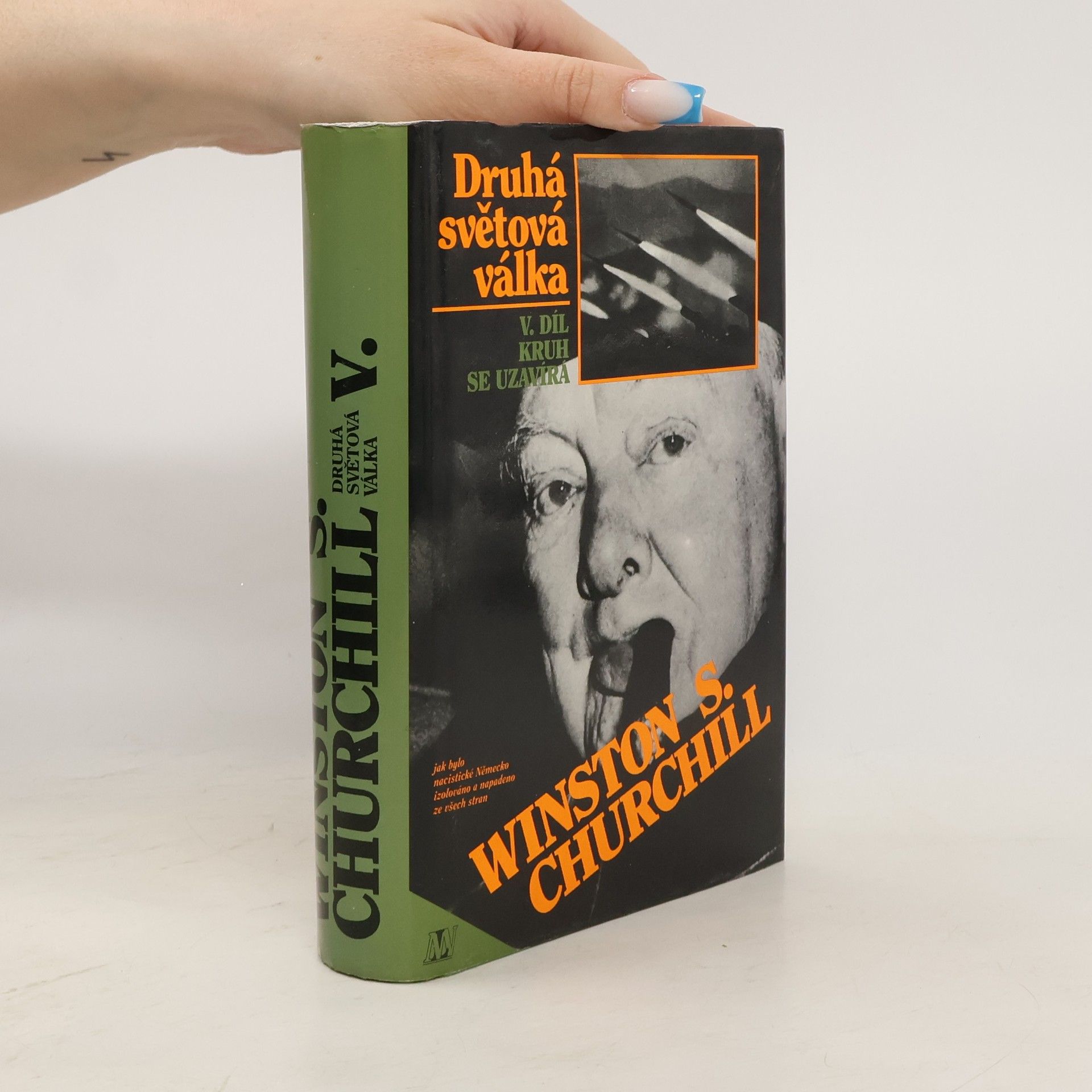 Winston Churchill Druhá světová válka V. Kruh se uzavírá