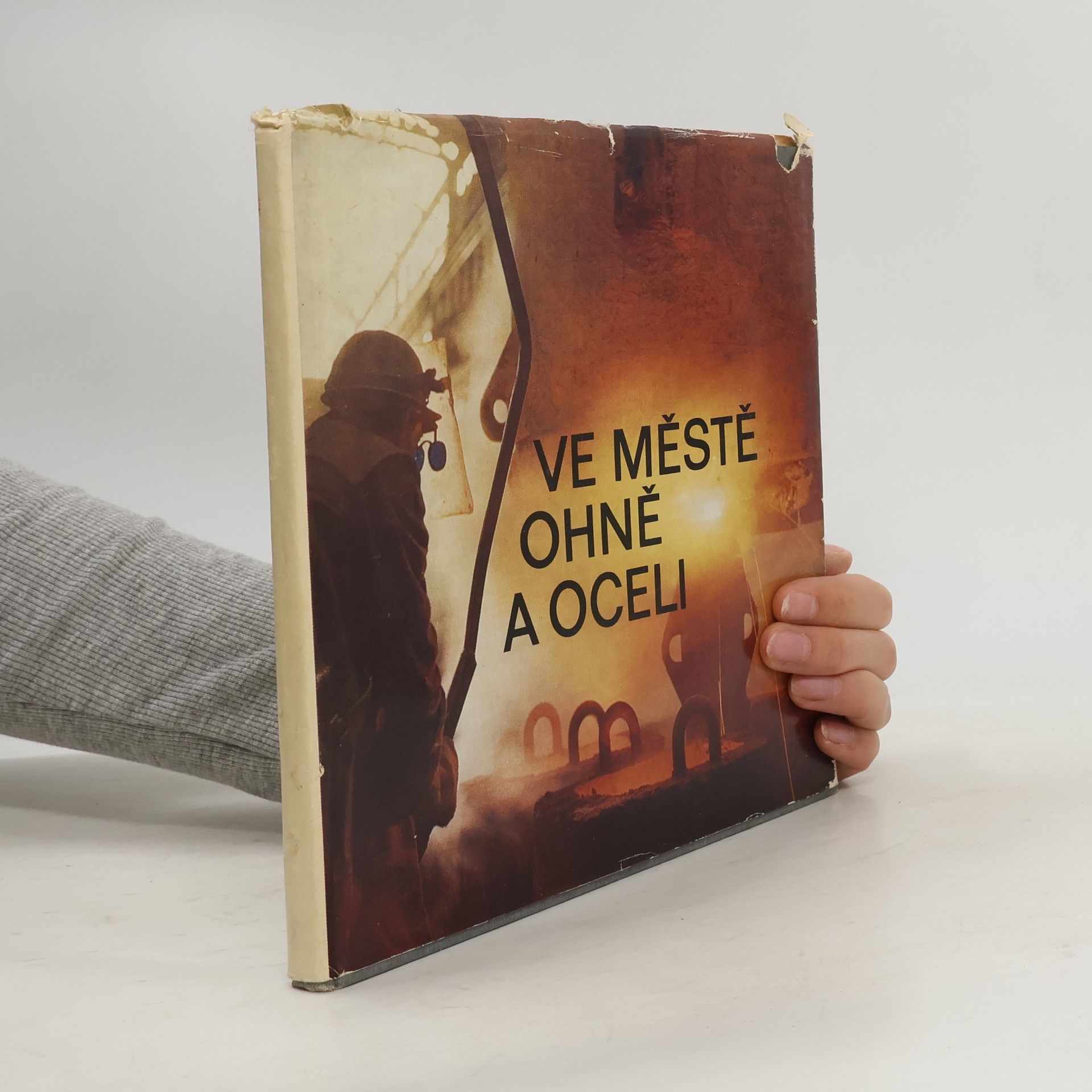 Karel Klíma Ve městě ohně a oceli