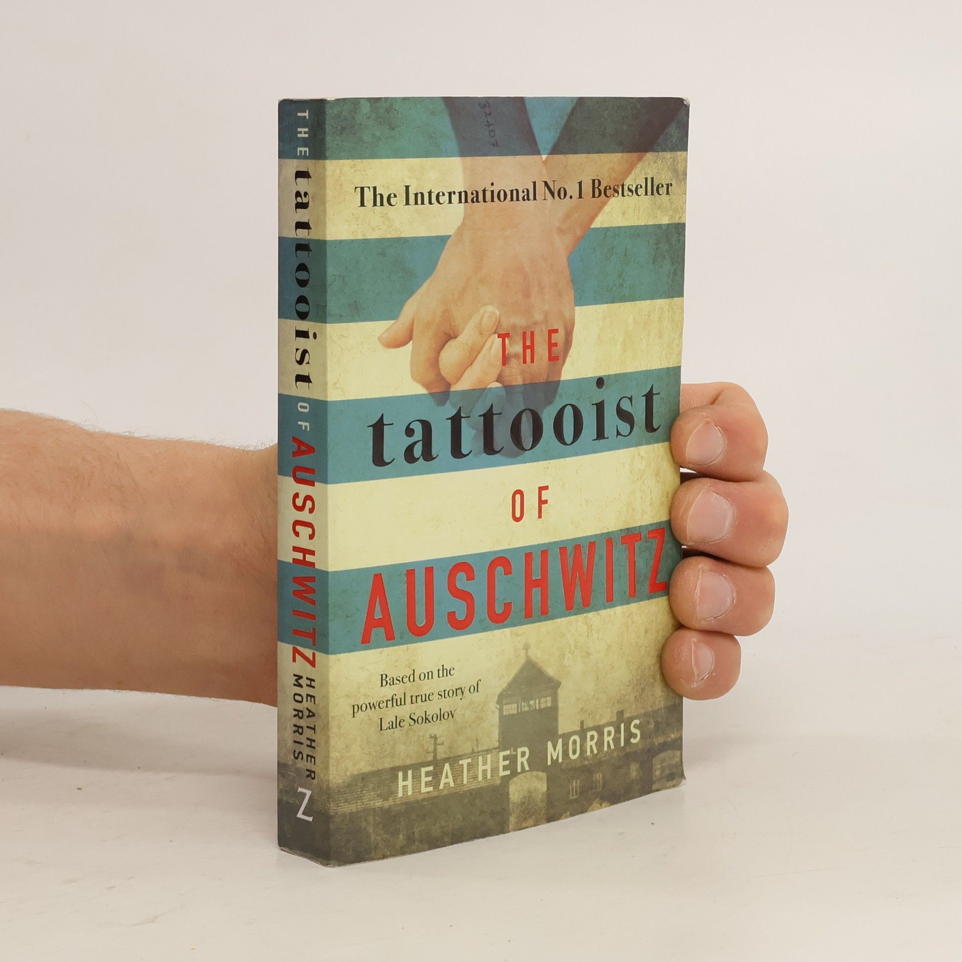 Heather Morris The Tattooist of Auschwitz