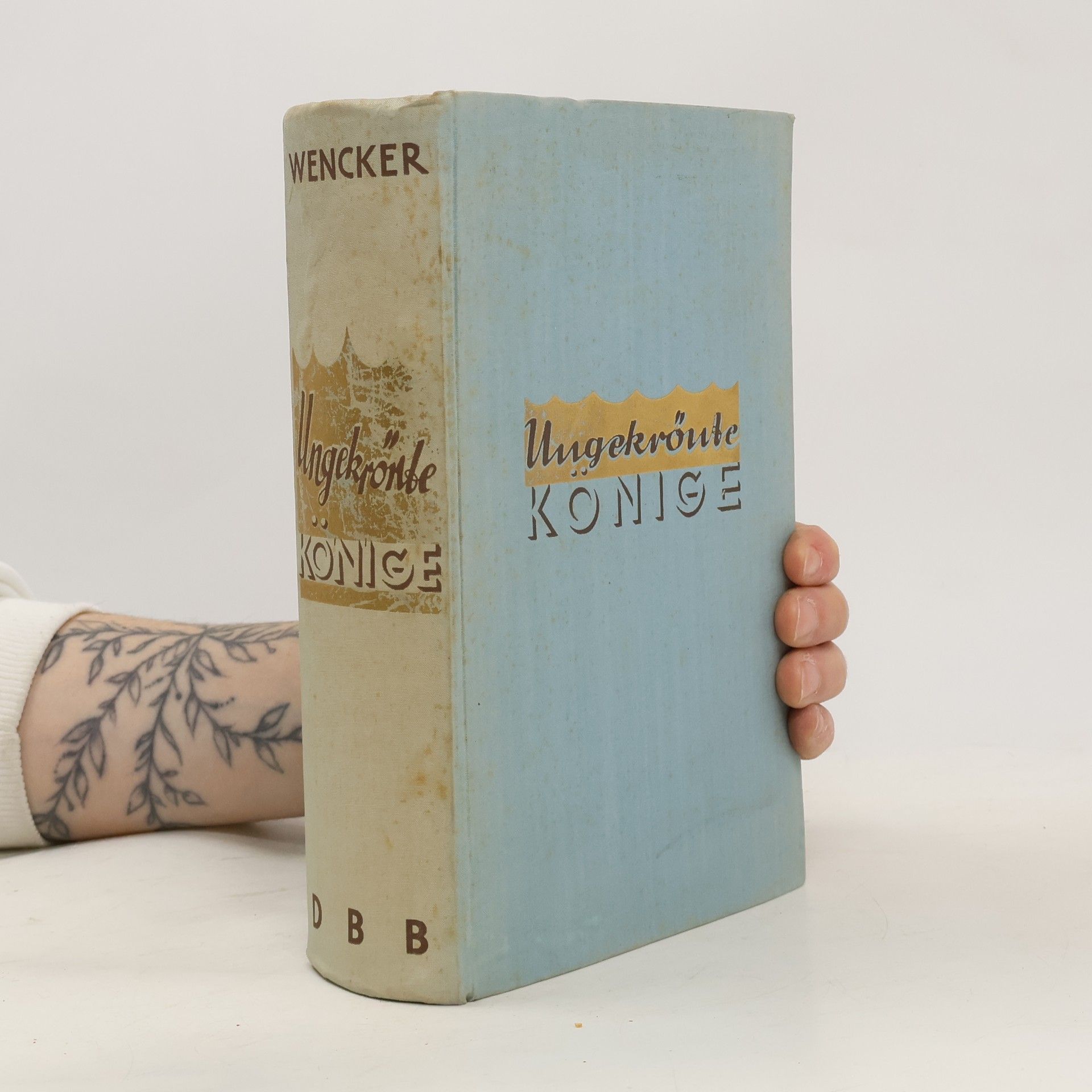 Autorenkollektiv Ungekrönte könige