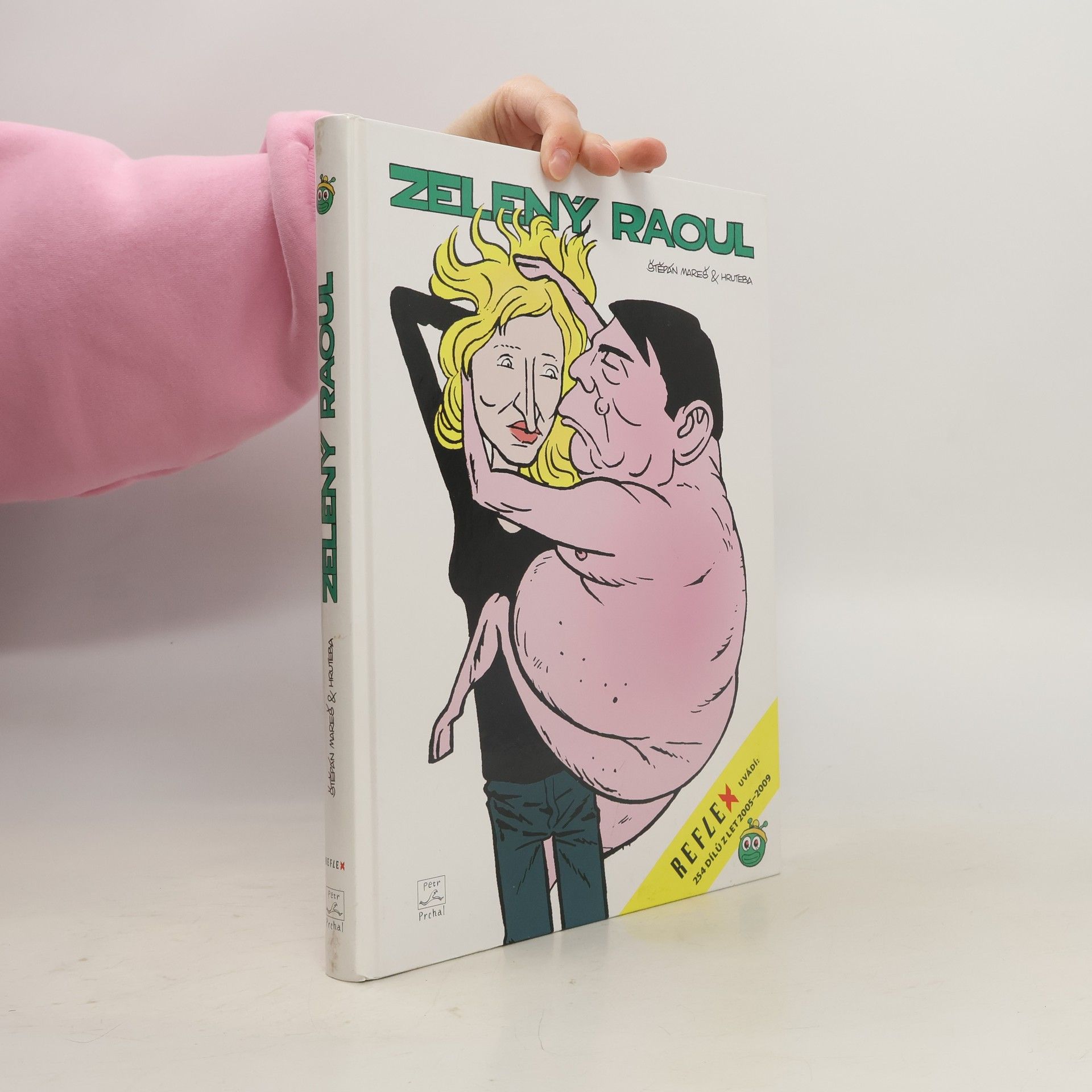 Hruteba Zelený Raoul : 254 dílů z let 2005-2009