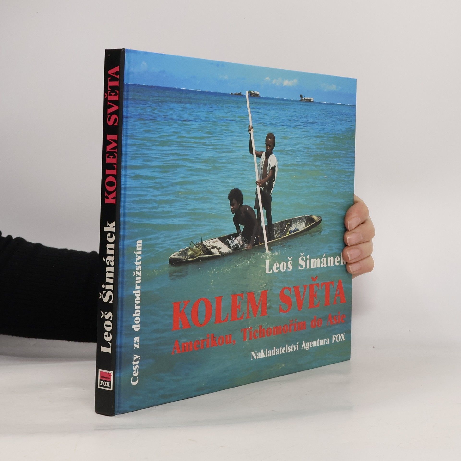 Leoš Šimánek Kolem světa