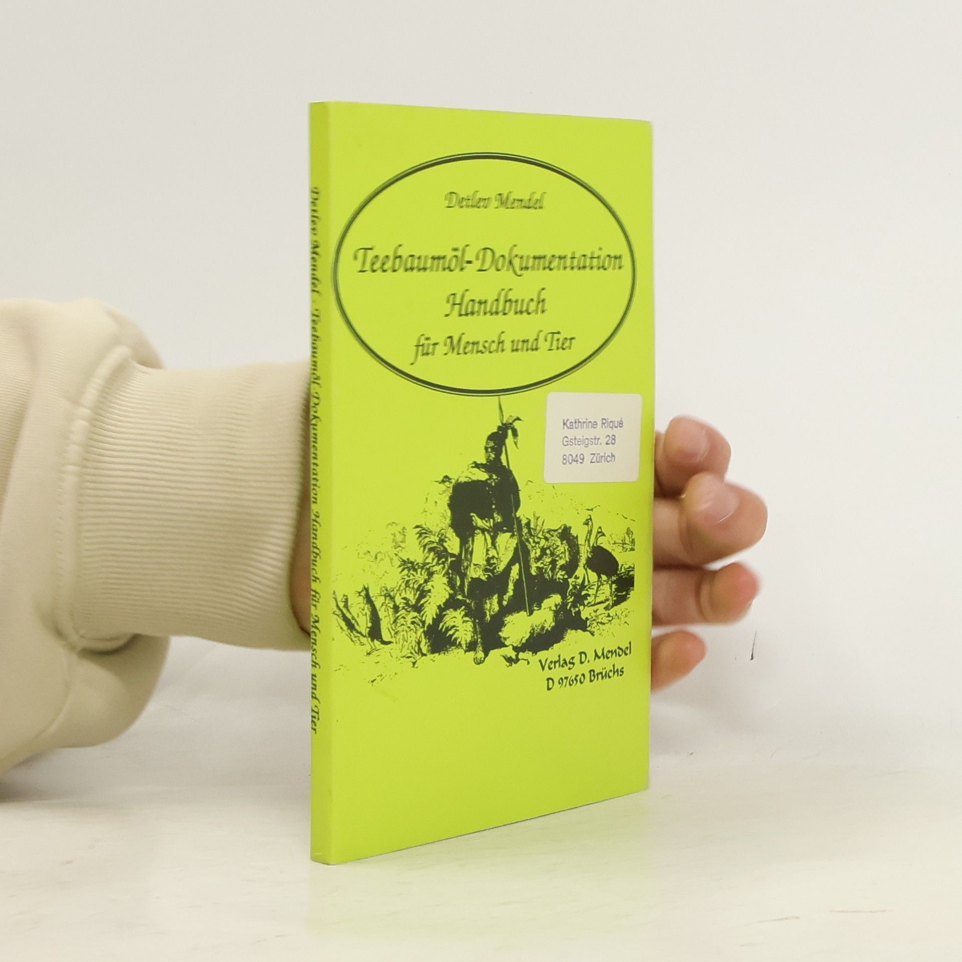 Detlev Mendel Teebaumöl-Dokumentation