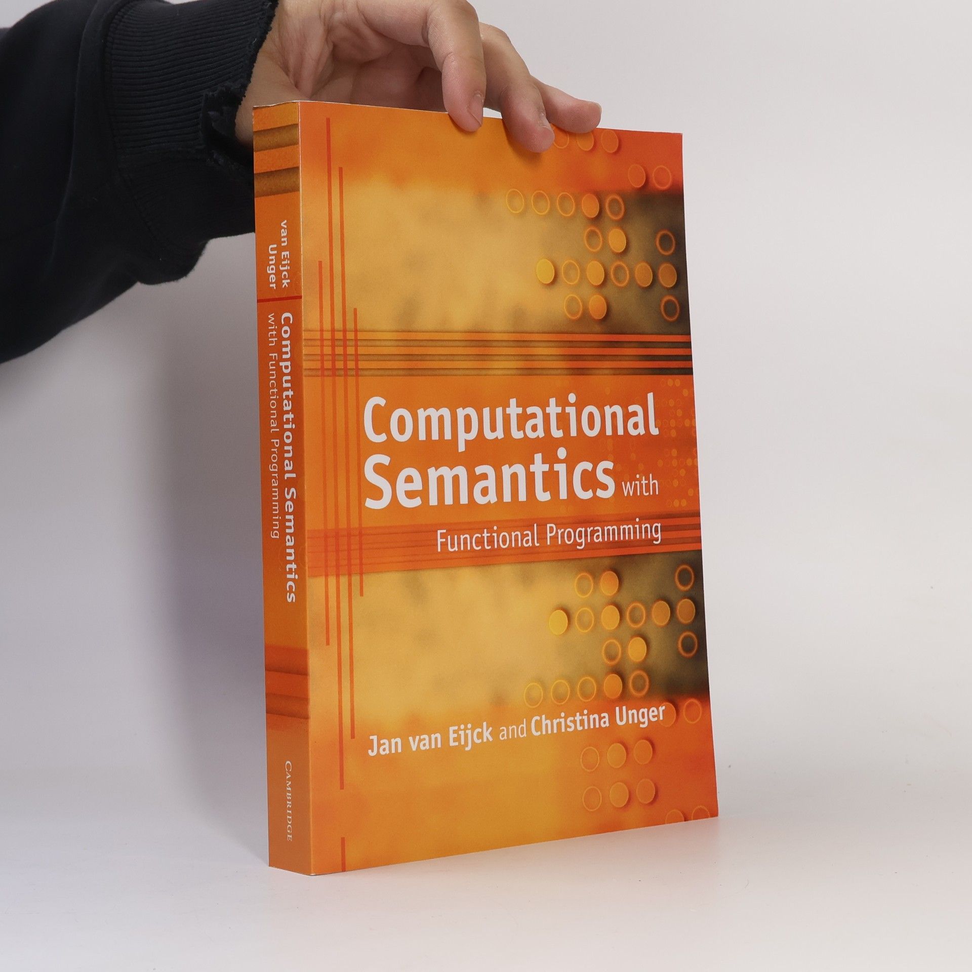 Jan van Eijck Computational Semantics with Functional Programming