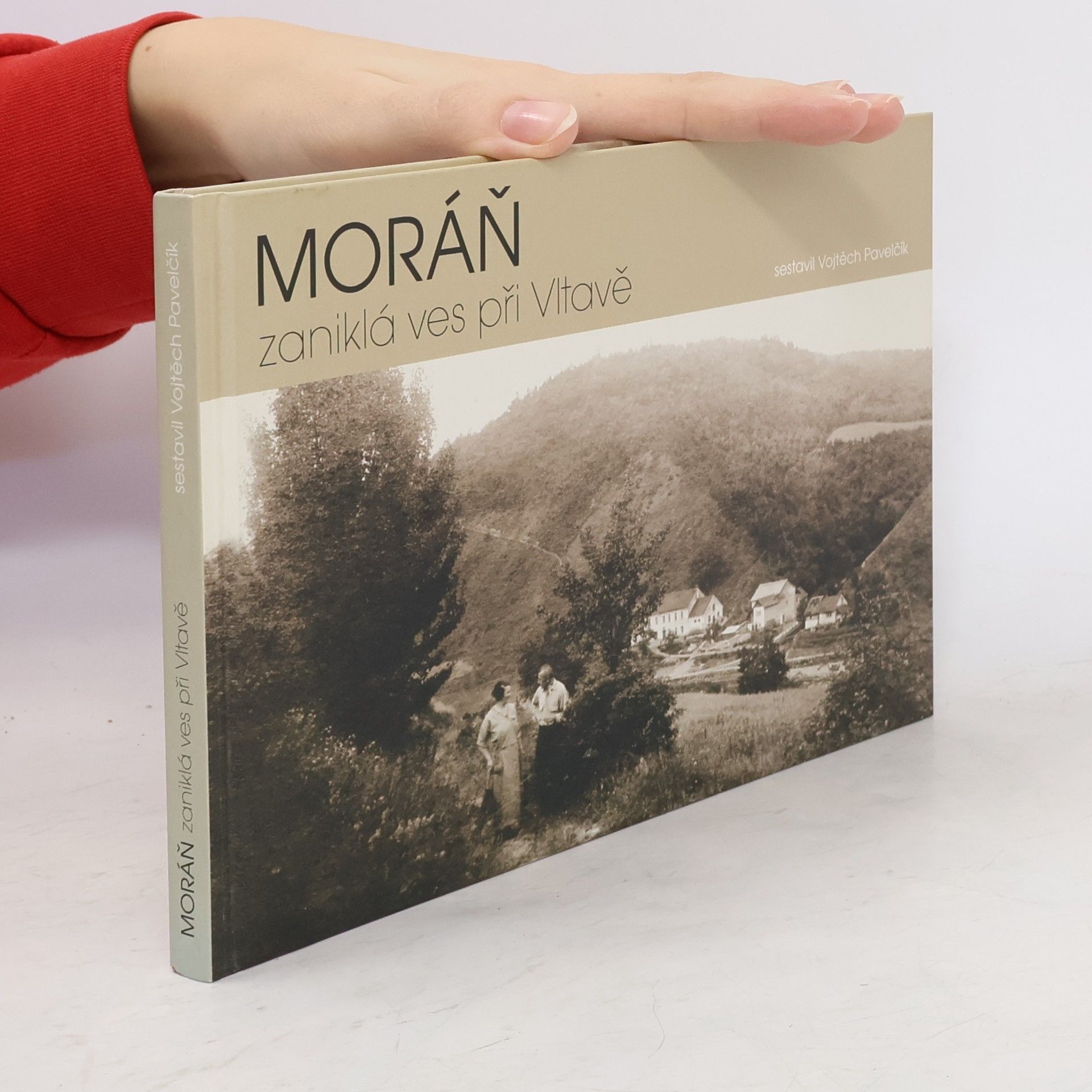 Vojtěch Pavelčík Moráň – zaniklá ves při Vltavě