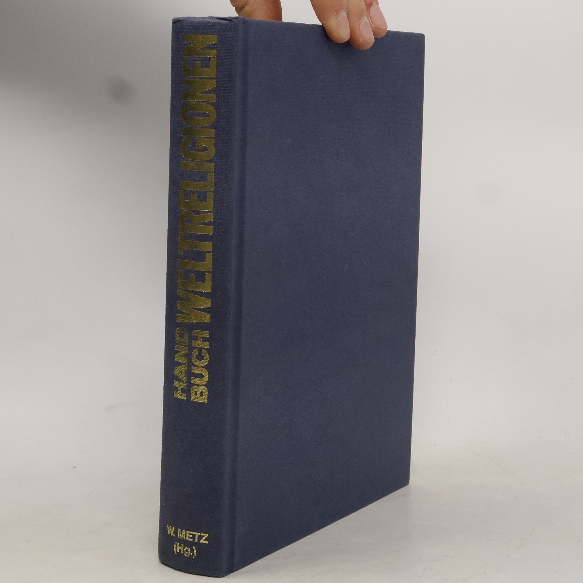 Wulf Metz Handbuch Weltreligionen