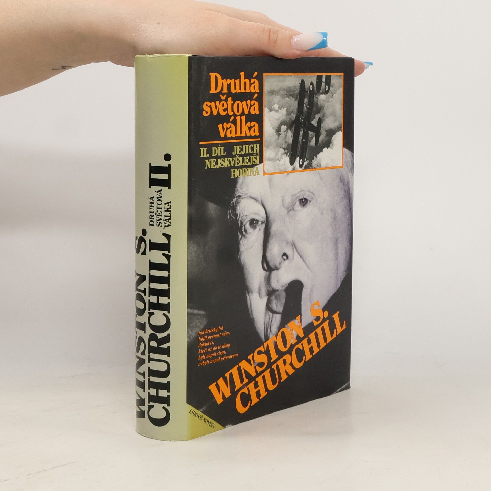 Winston S. Churchill Druhá světová válka II. Jejich nejskvělejší hodina