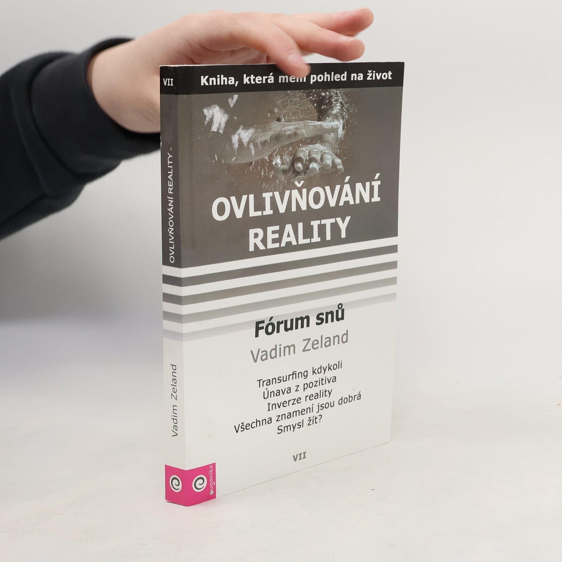 Fórum snů. Ovlivňování reality. 7. díl